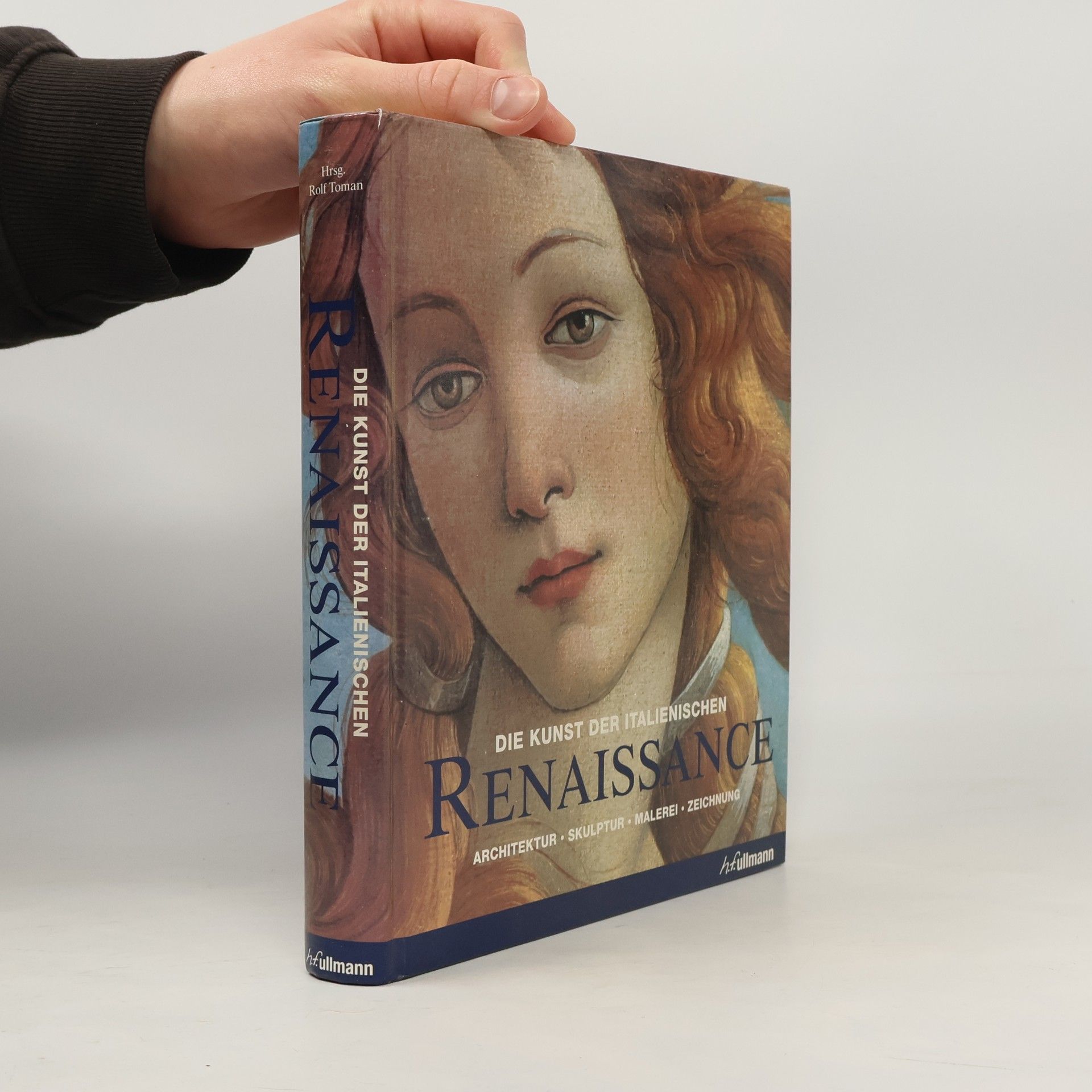 Rolf Toman Die Kunst der italienischen Renaissance
