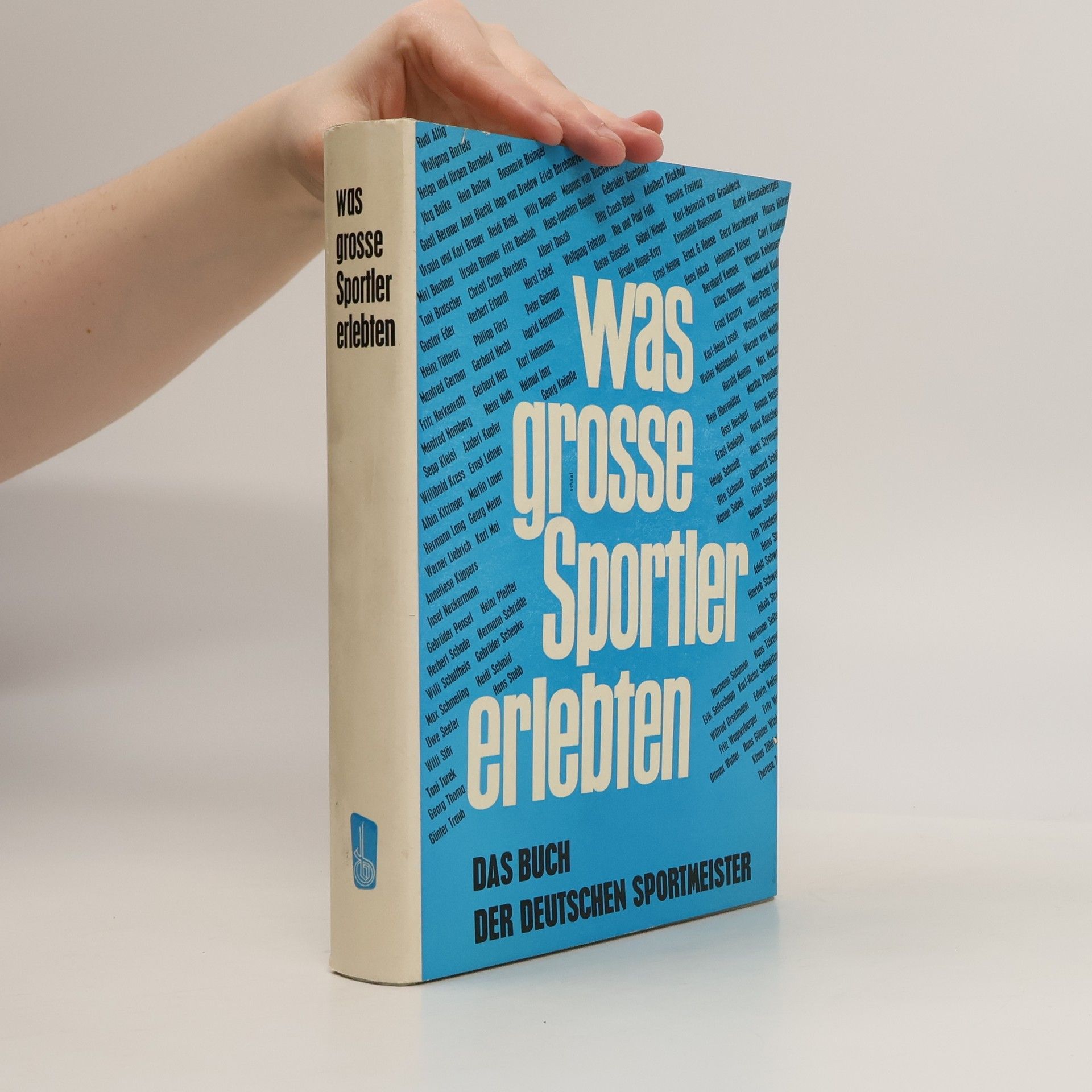 Karl Seeger Was grosse Sportler erlebten