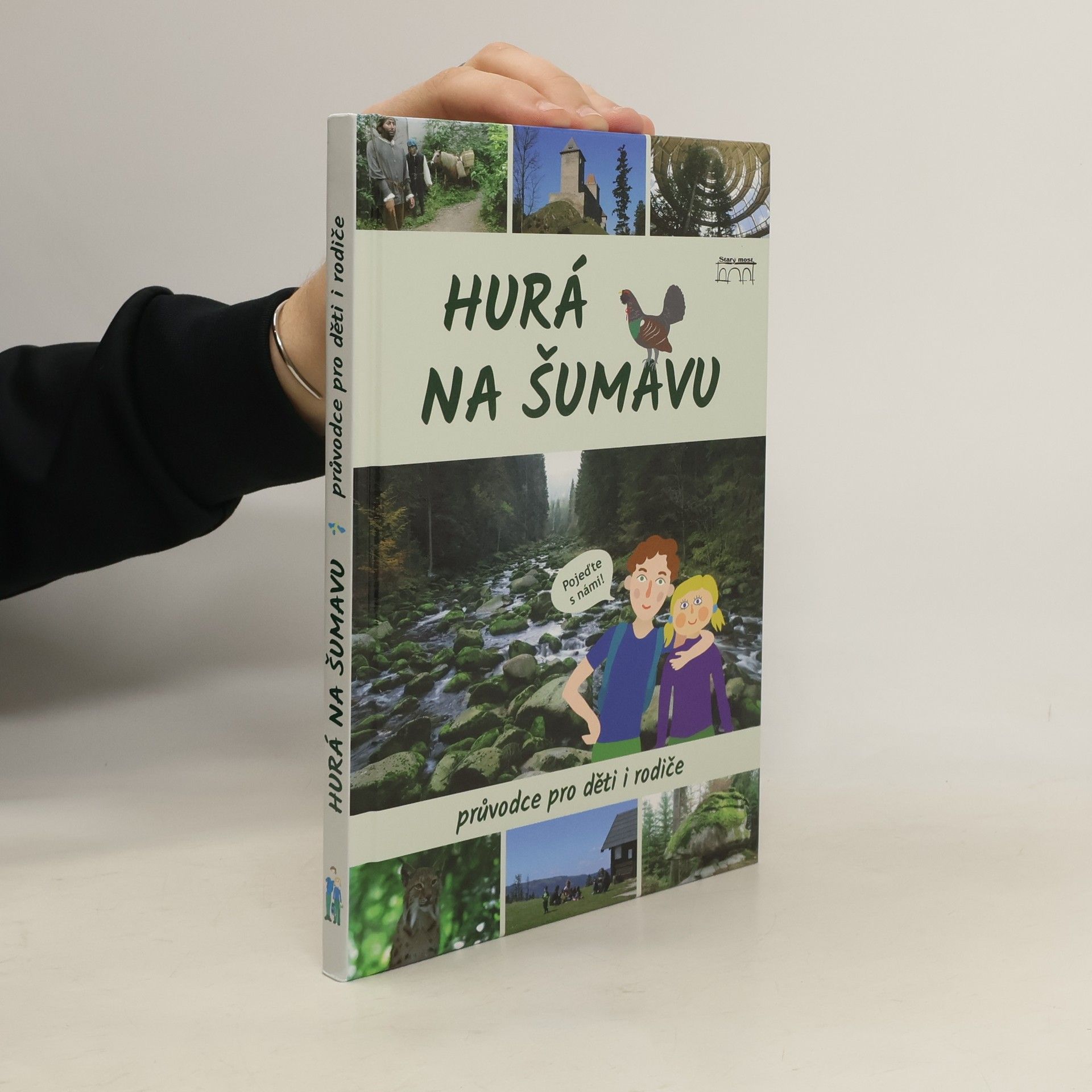 Petr Mazný Hurá na Šumavu – Průvodce pro děti i rodiče