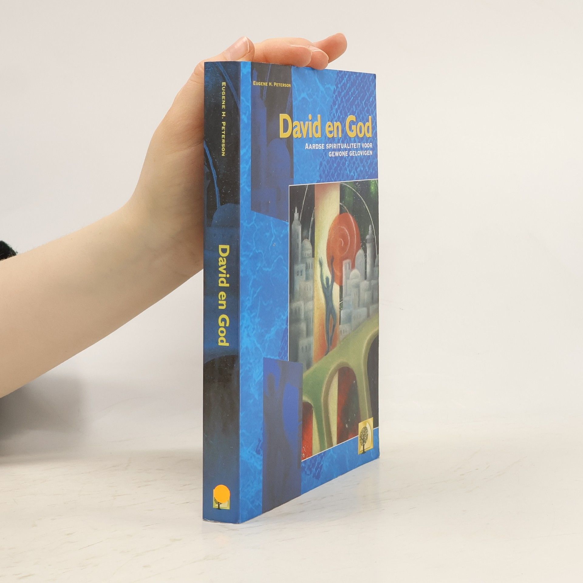 Eugene H. Peterson David en God
