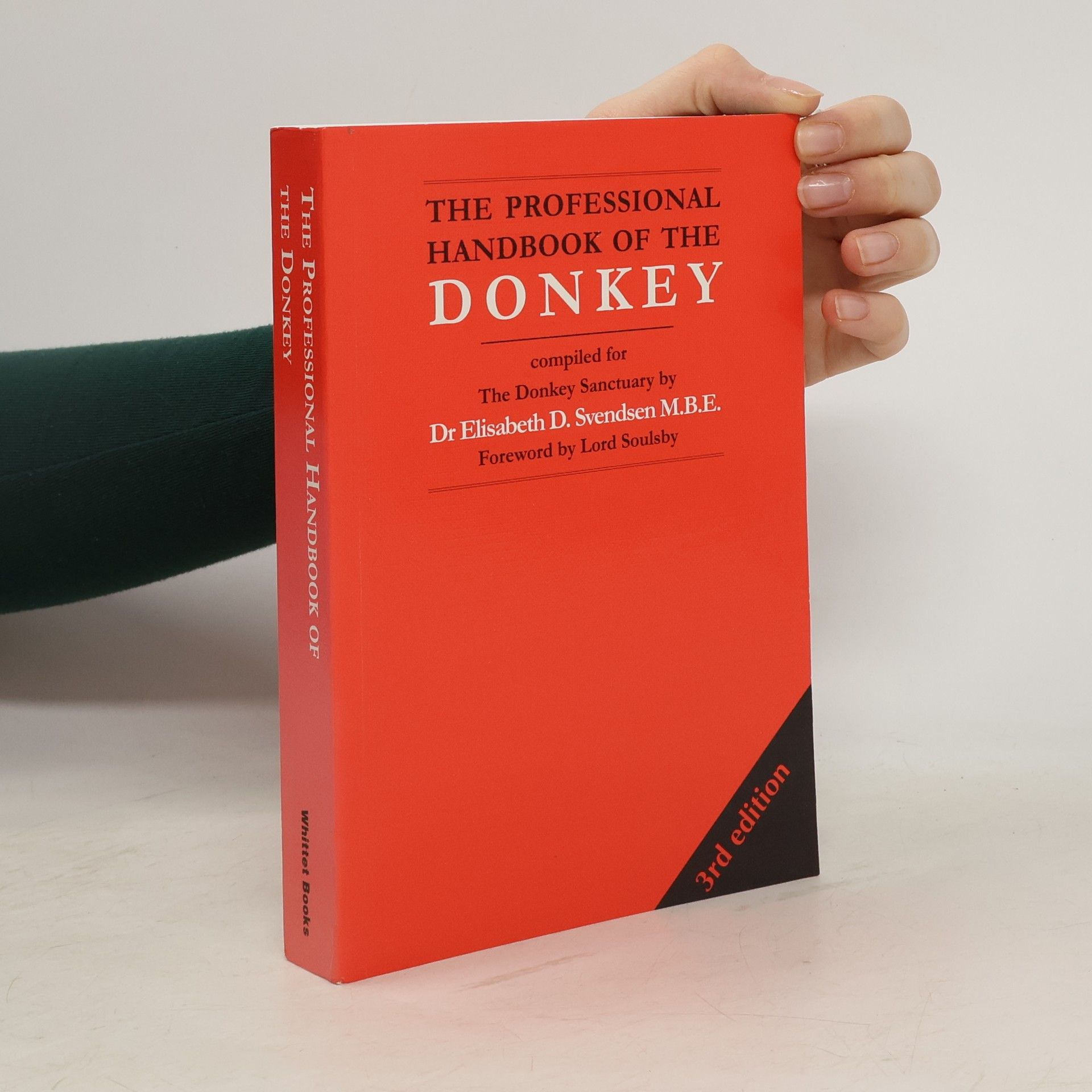 Elisabeth D. Svendsen The Professional Handbook of the Donkey