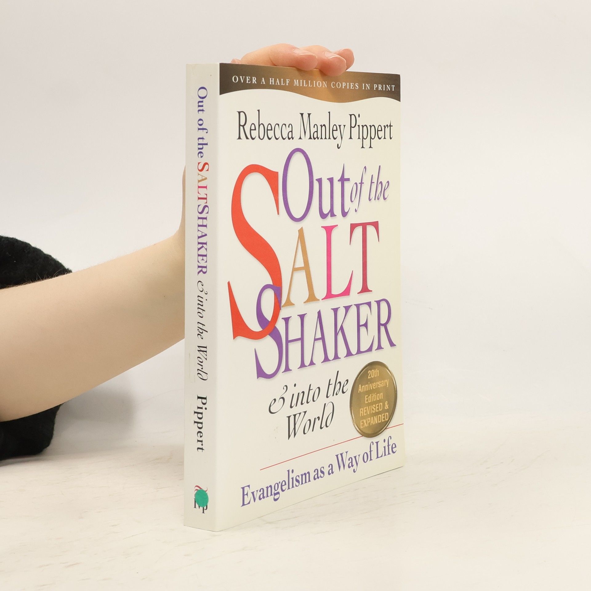 Rebecca Manley Pippert Out of the Saltshaker and Into the World