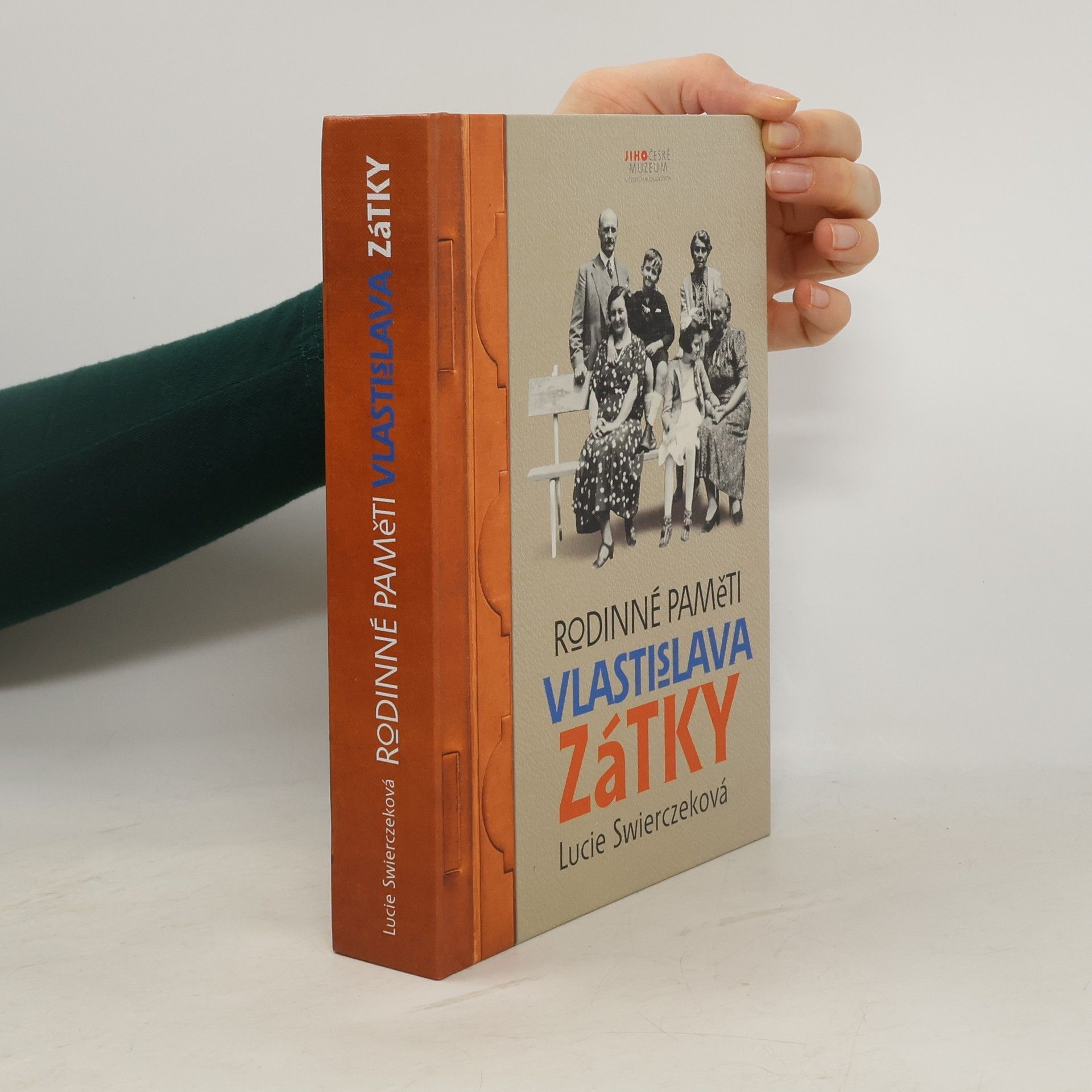 Lucie Swierczeková Rodinné paměti Vlastislava Zátky