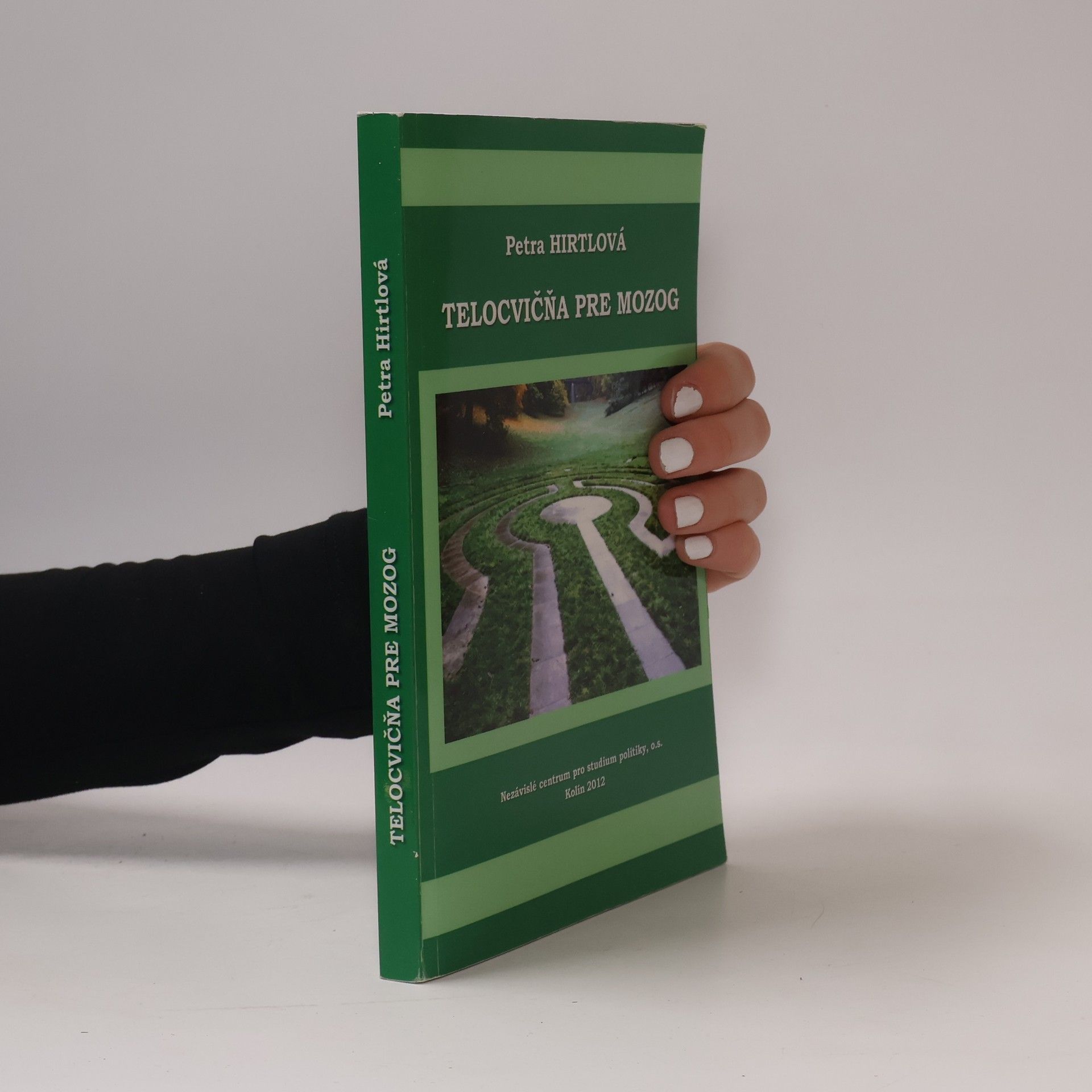 Petra Hirtlová Telocvičňa pre mozog