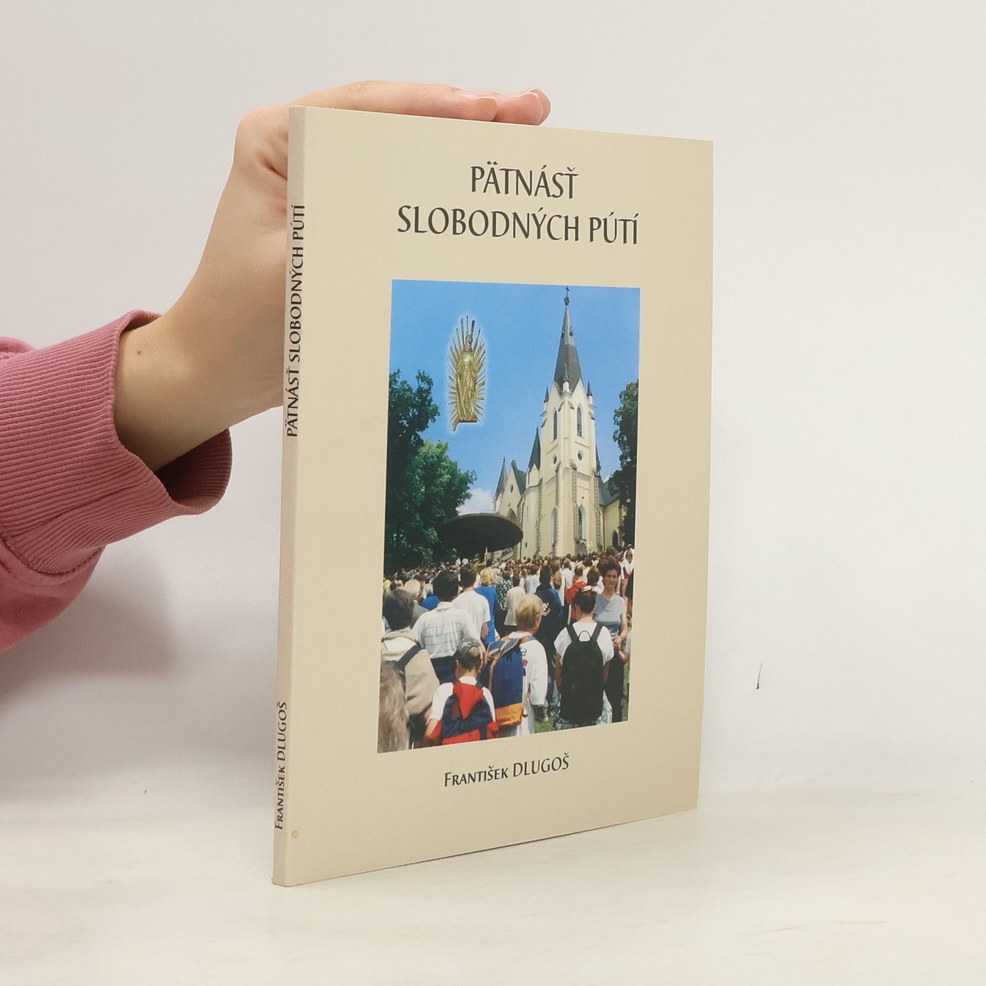 Pätnásť slobodných pútí