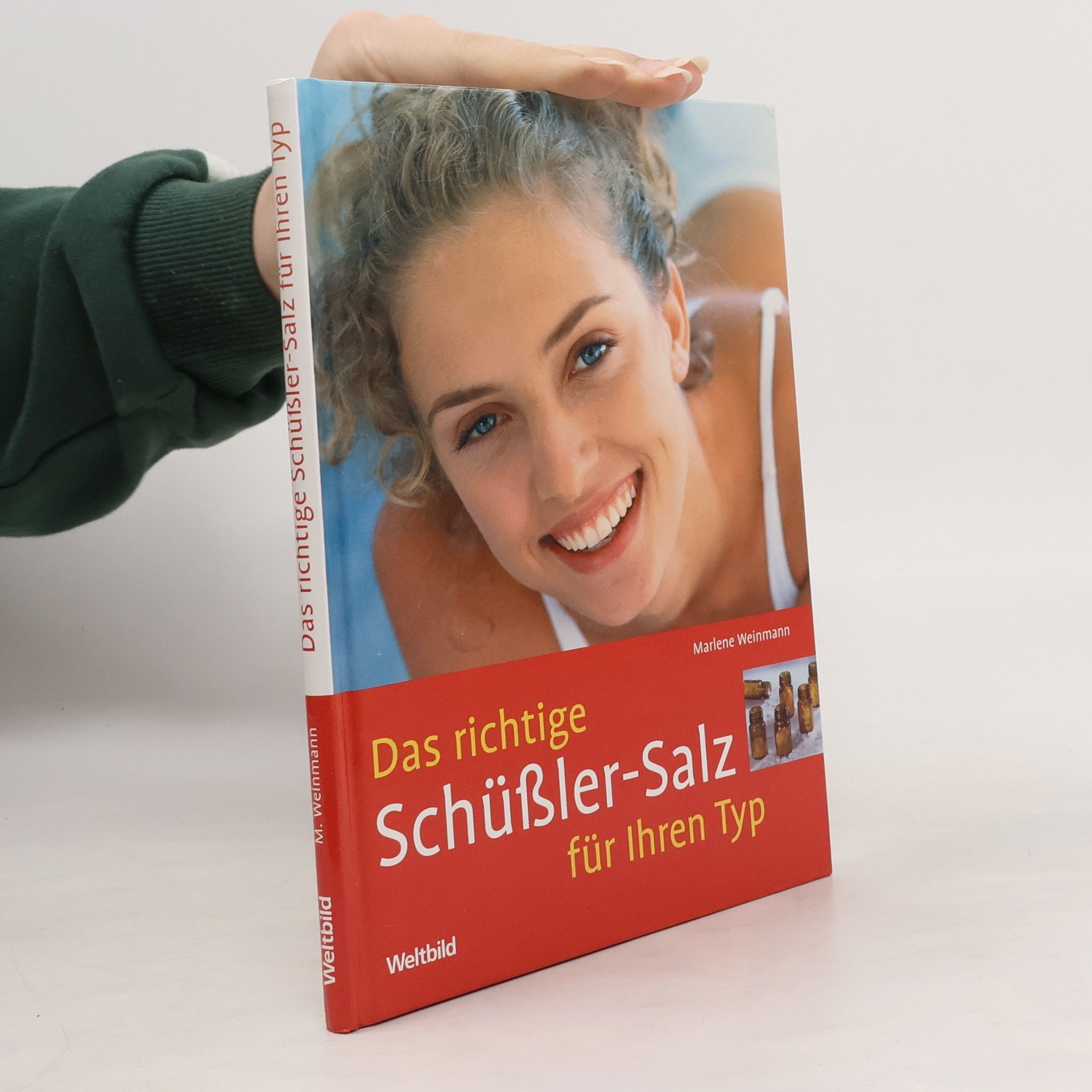 Marlene Weinmann Das richtige Schüßler-Salz für Ihren Typ