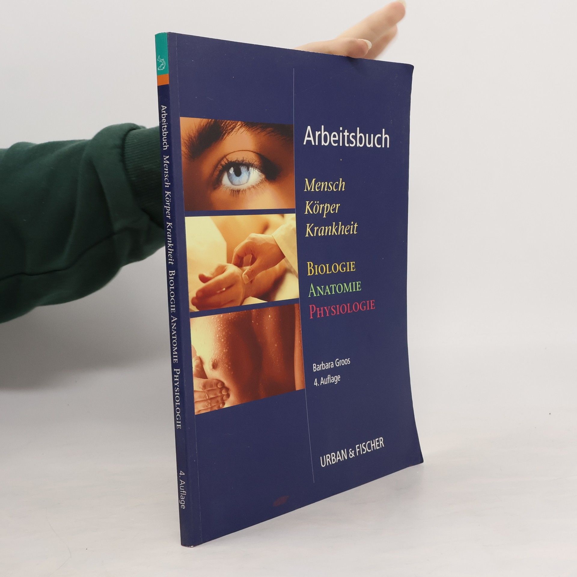 Barbara Groos Arbeitsbuch Mensch, Körper, Krankheit - Biologie, Anatomie, Physiologie
