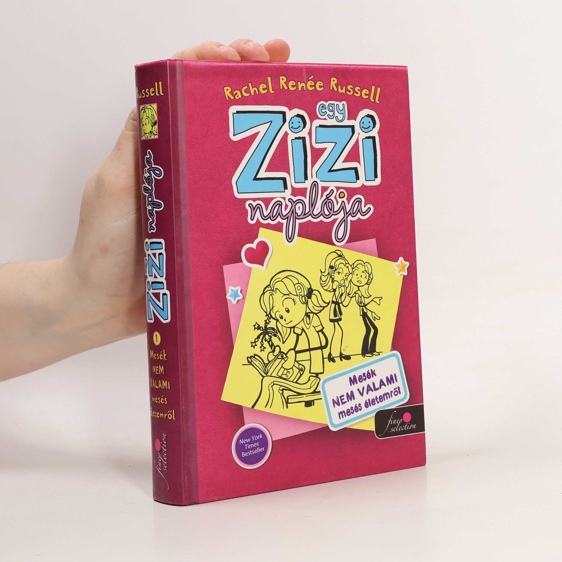 Rachel Renee Russell Egy Zizi naplója 1