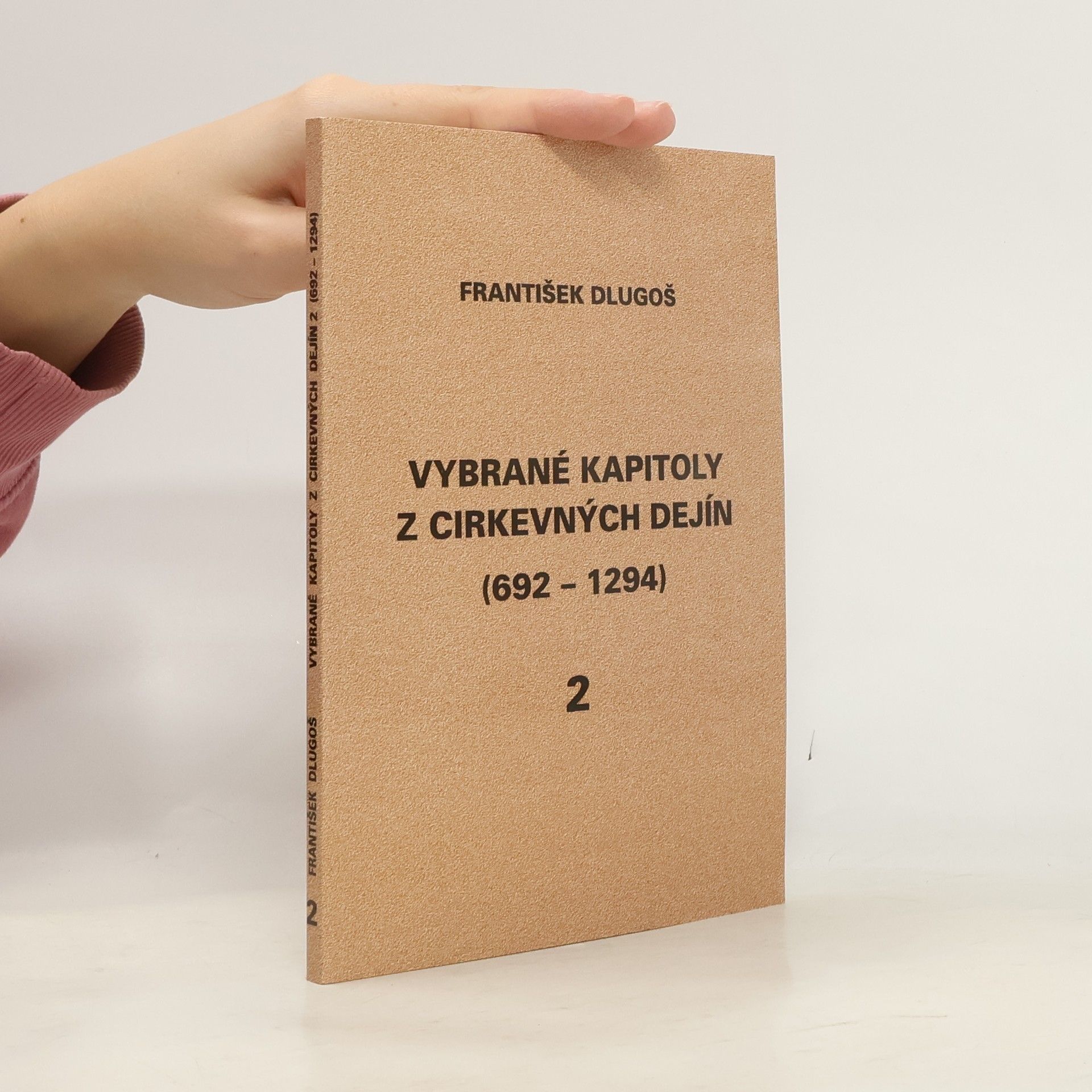 František Dlugoš Vybrané kapitoly z cirkevných dejín 2