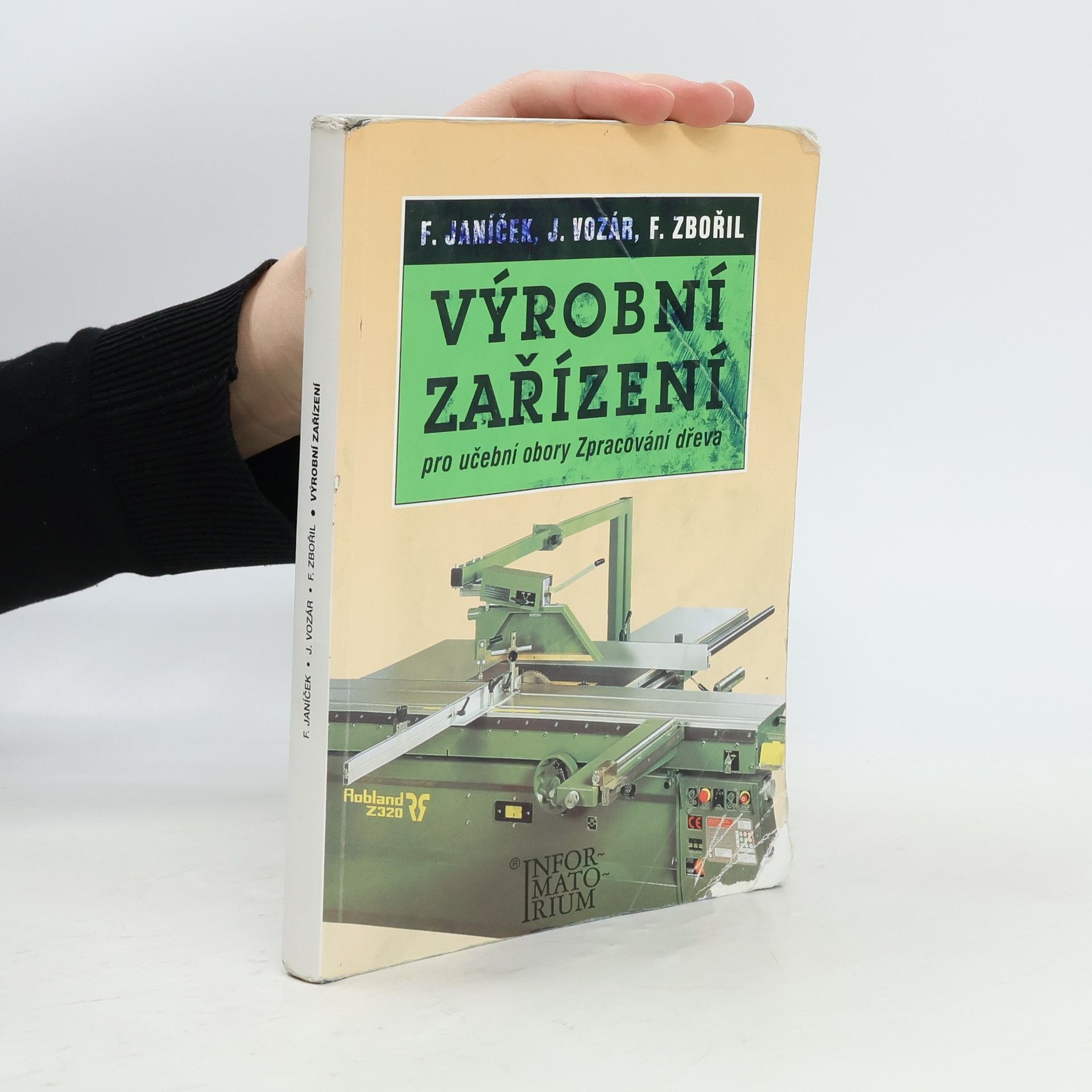 Ján Vozár Výrobní zařízení pro učební obory Zpracování dřeva