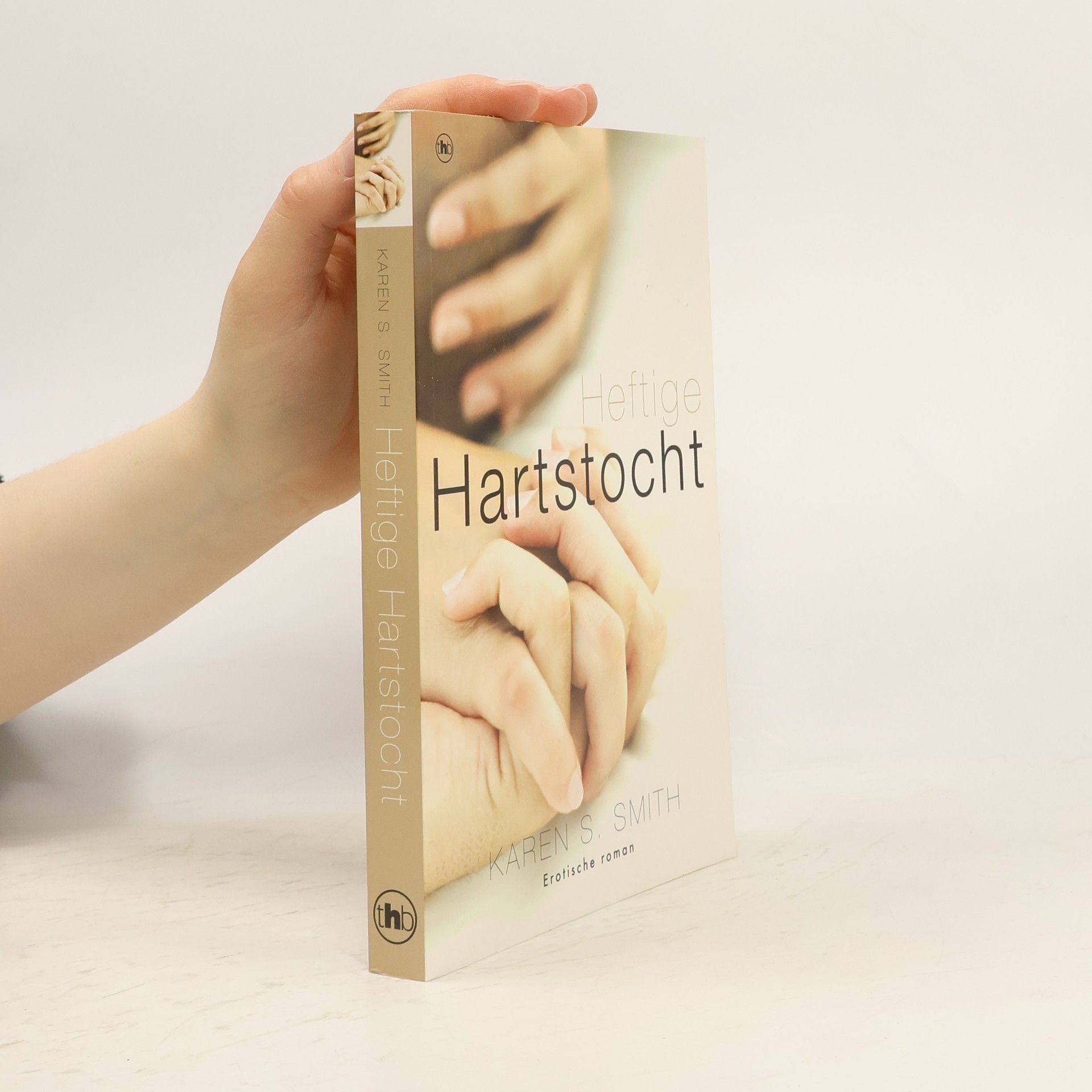 Karen S. Smith Heftige Hartstocht