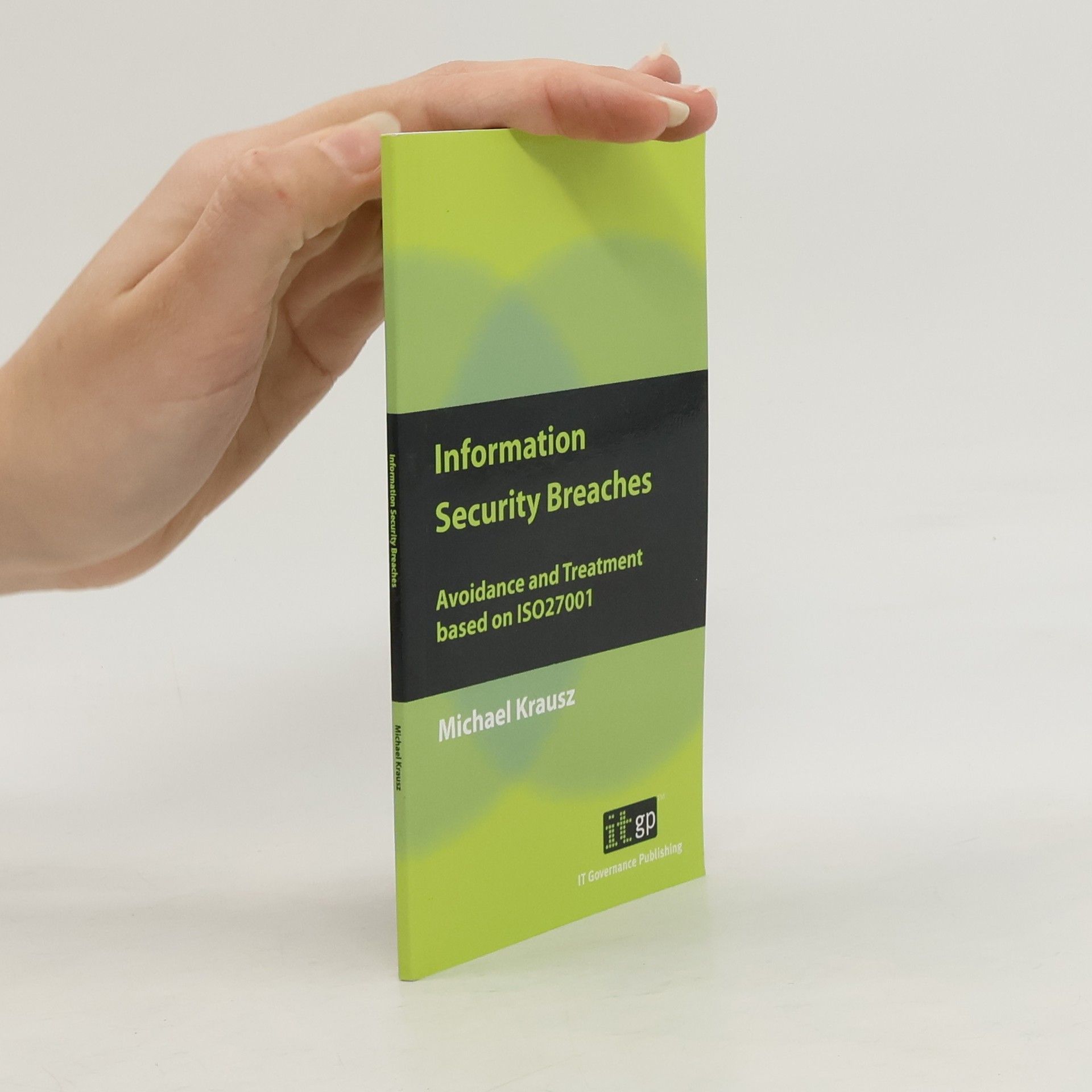Michael Krausz Information Security Breaches
