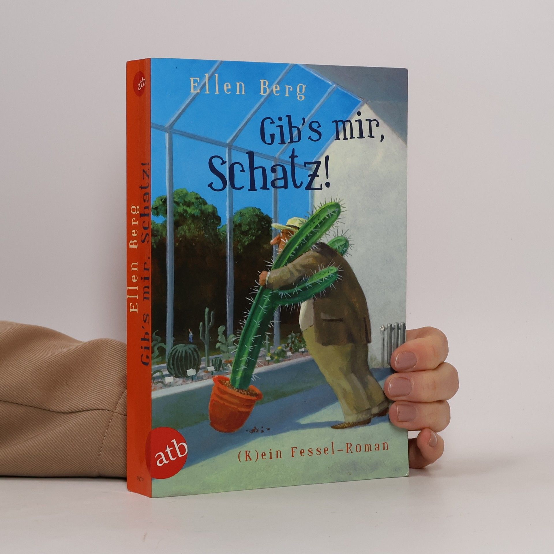 Ellen Berg Gib's mir, Schatz!