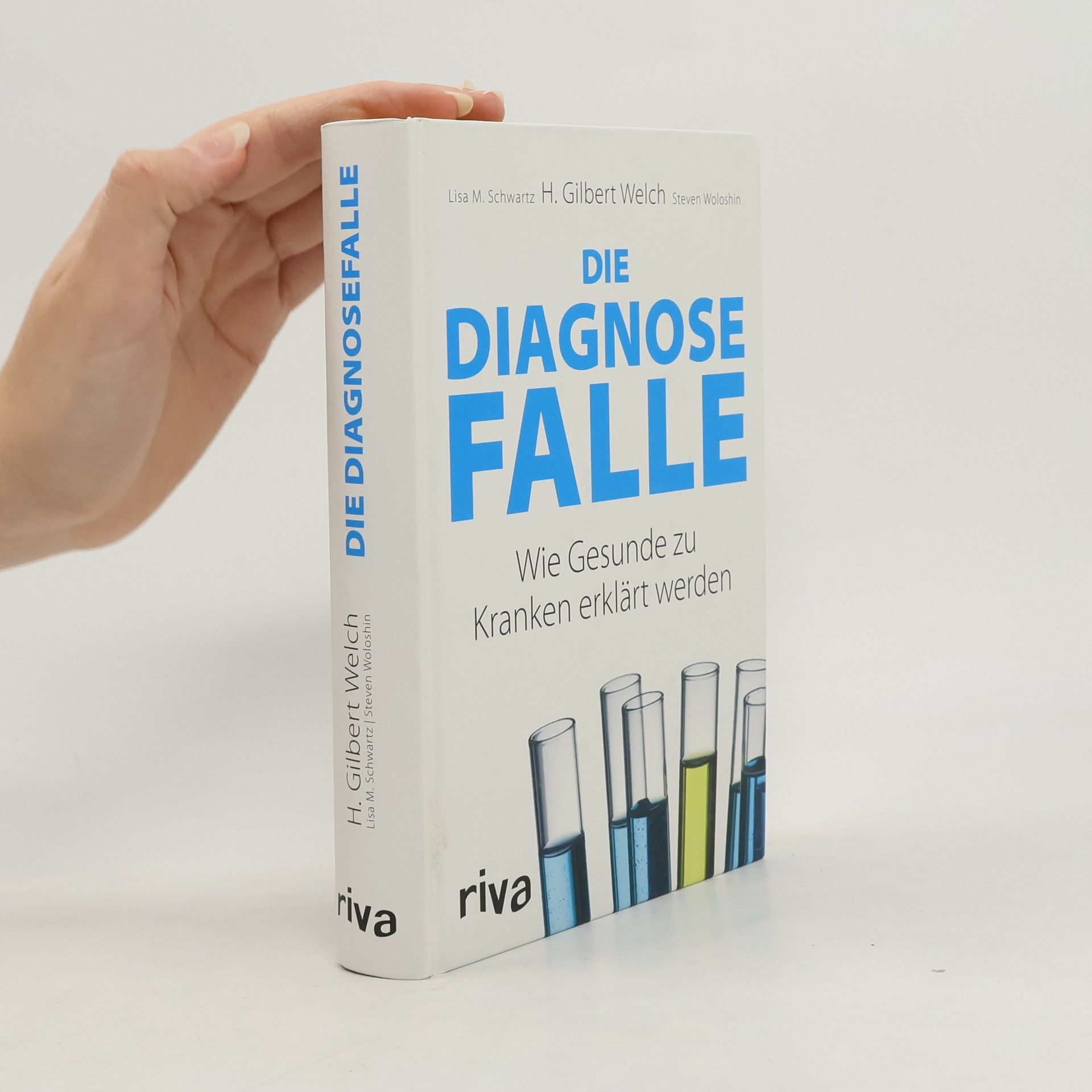 H. Gilbert Welch Die Diagnosefalle