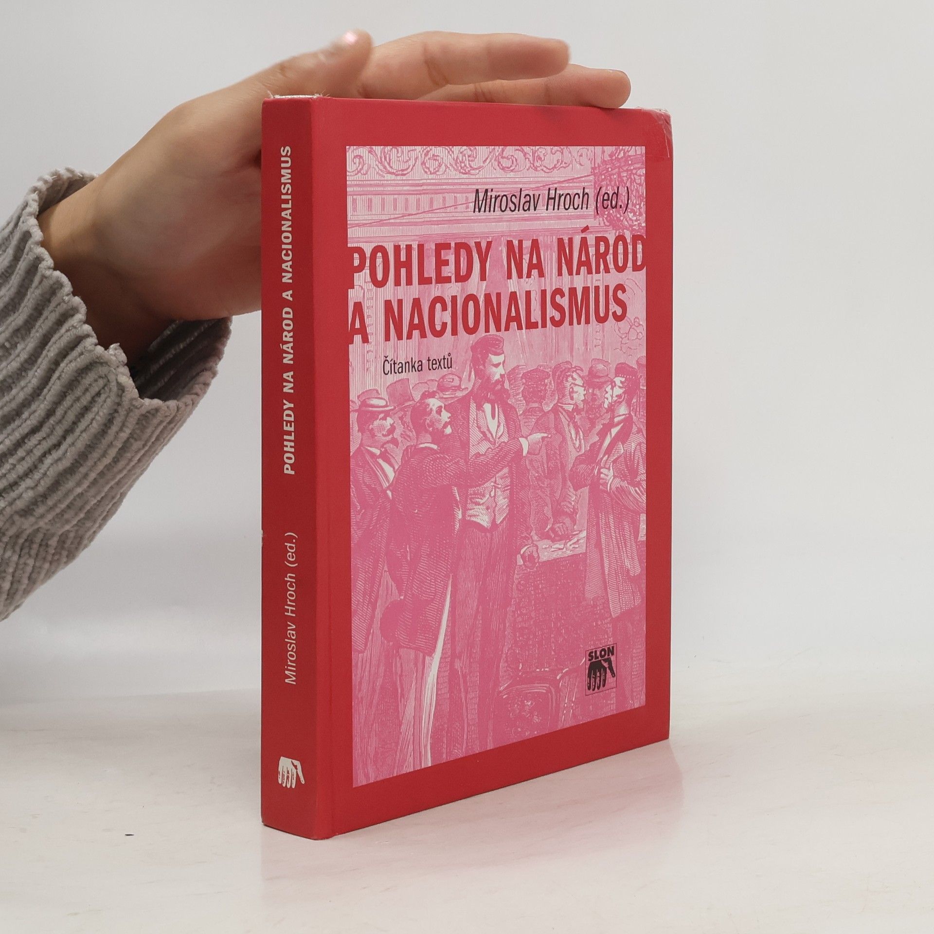 Miroslav Hroch Pohledy na národ a nacionalismus