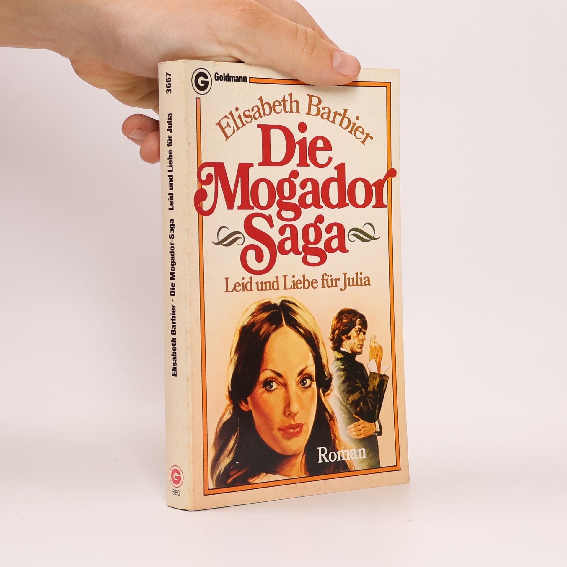 Elisabeth Barbier Die Mogador- Saga II. Leid und Liebe für Julia.