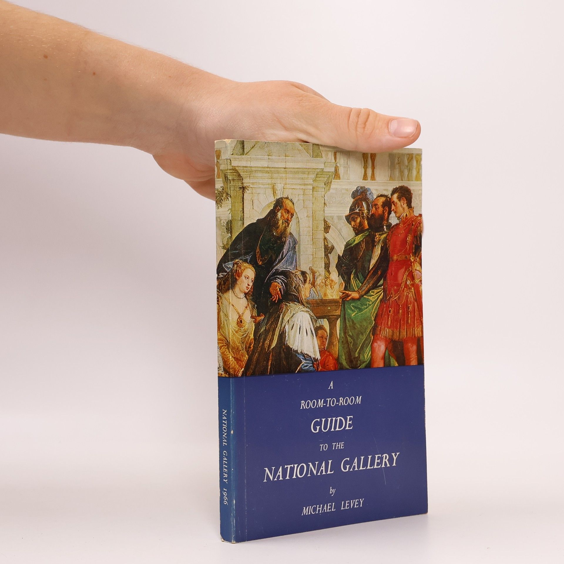 Michael Levey A Room-to-Room Guide to the National Gallery
