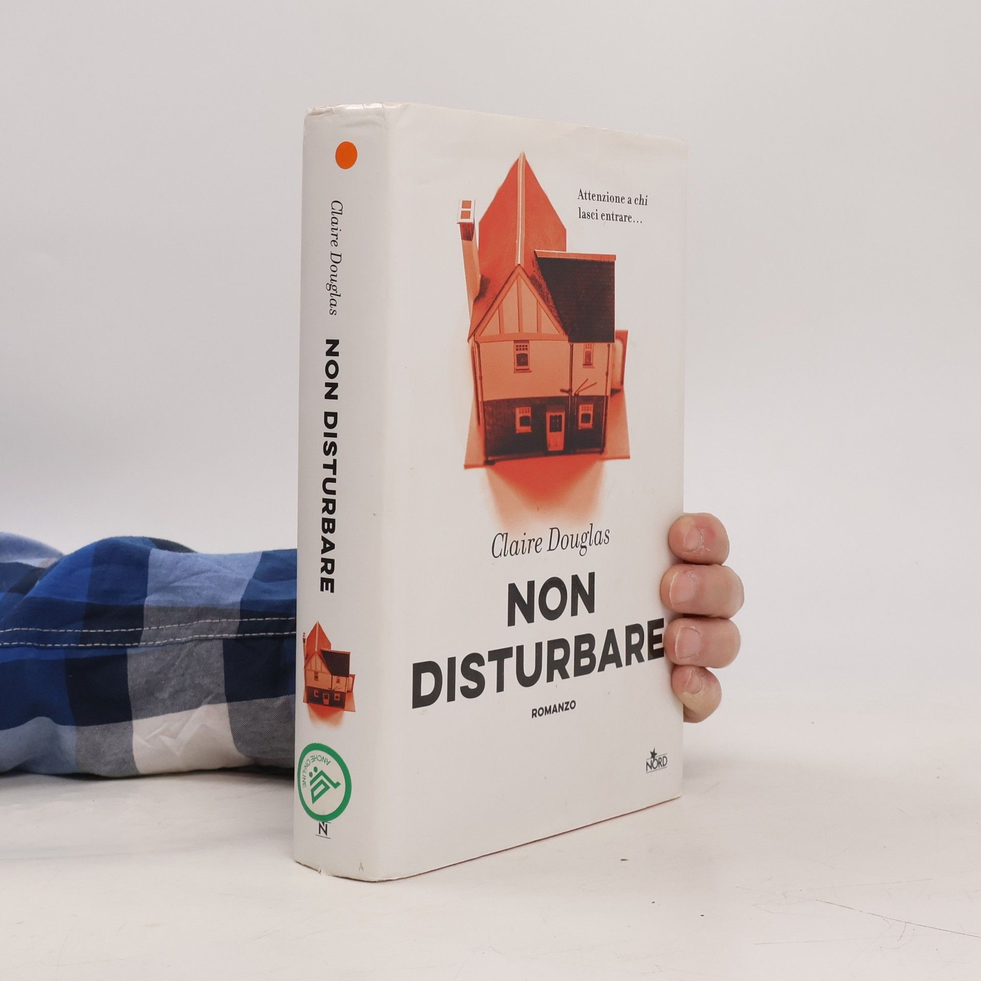 Claire Douglas Narrativa Nord: Non disturbare