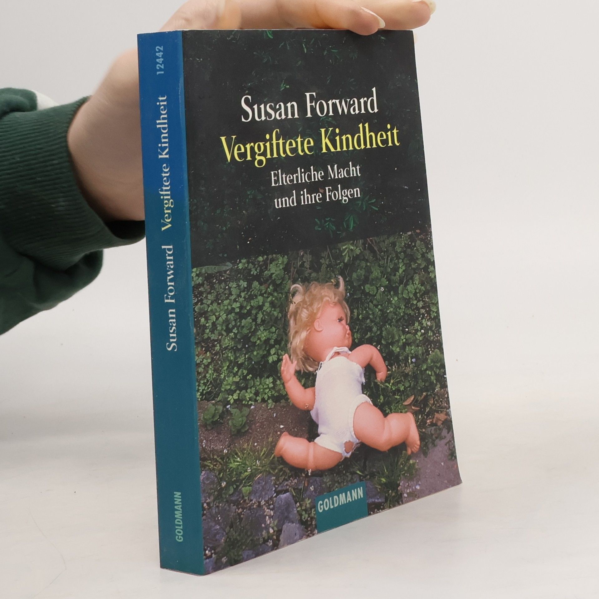 Susan Forward Vergiftete Kindheit