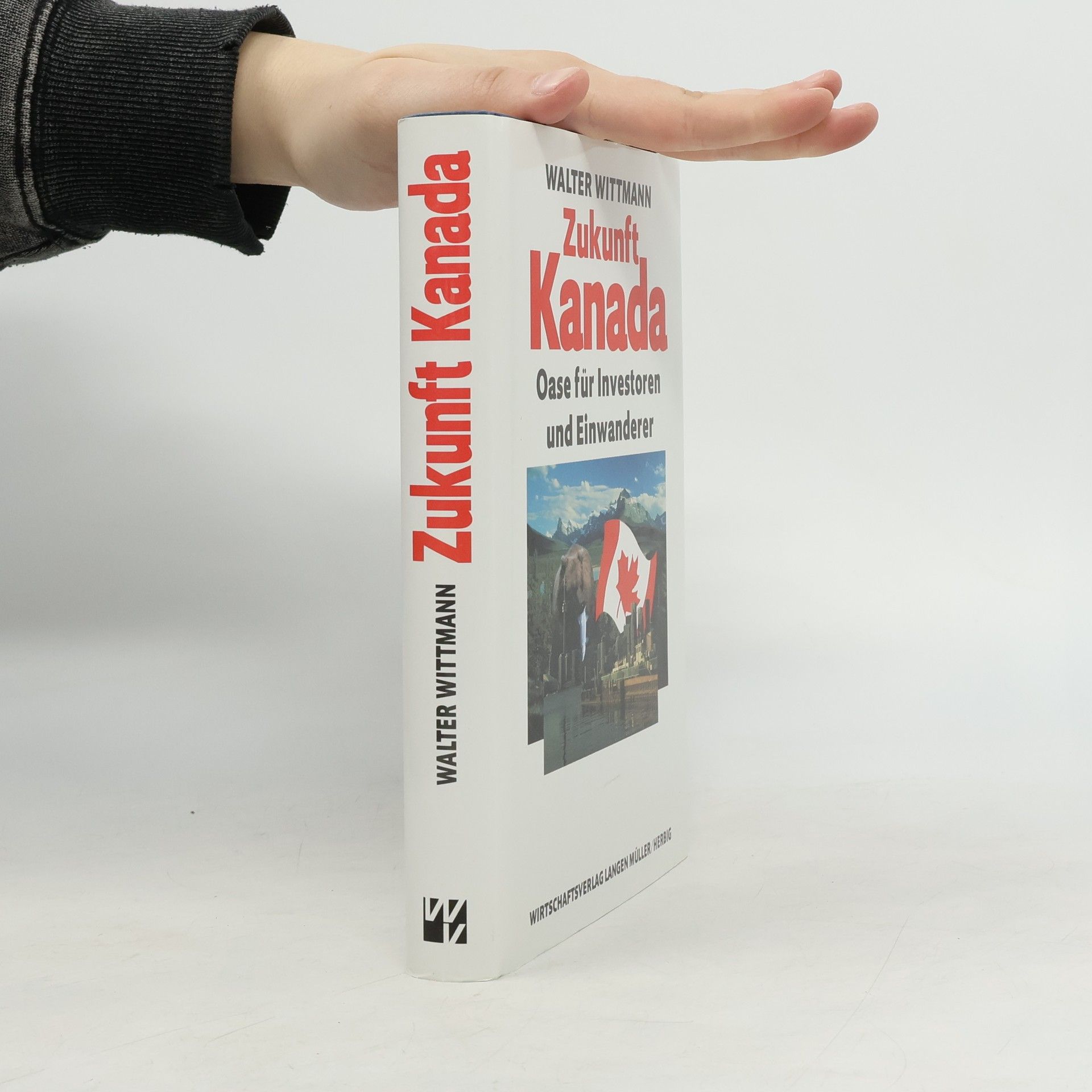 Walter Wittmann Zukunft Kanada