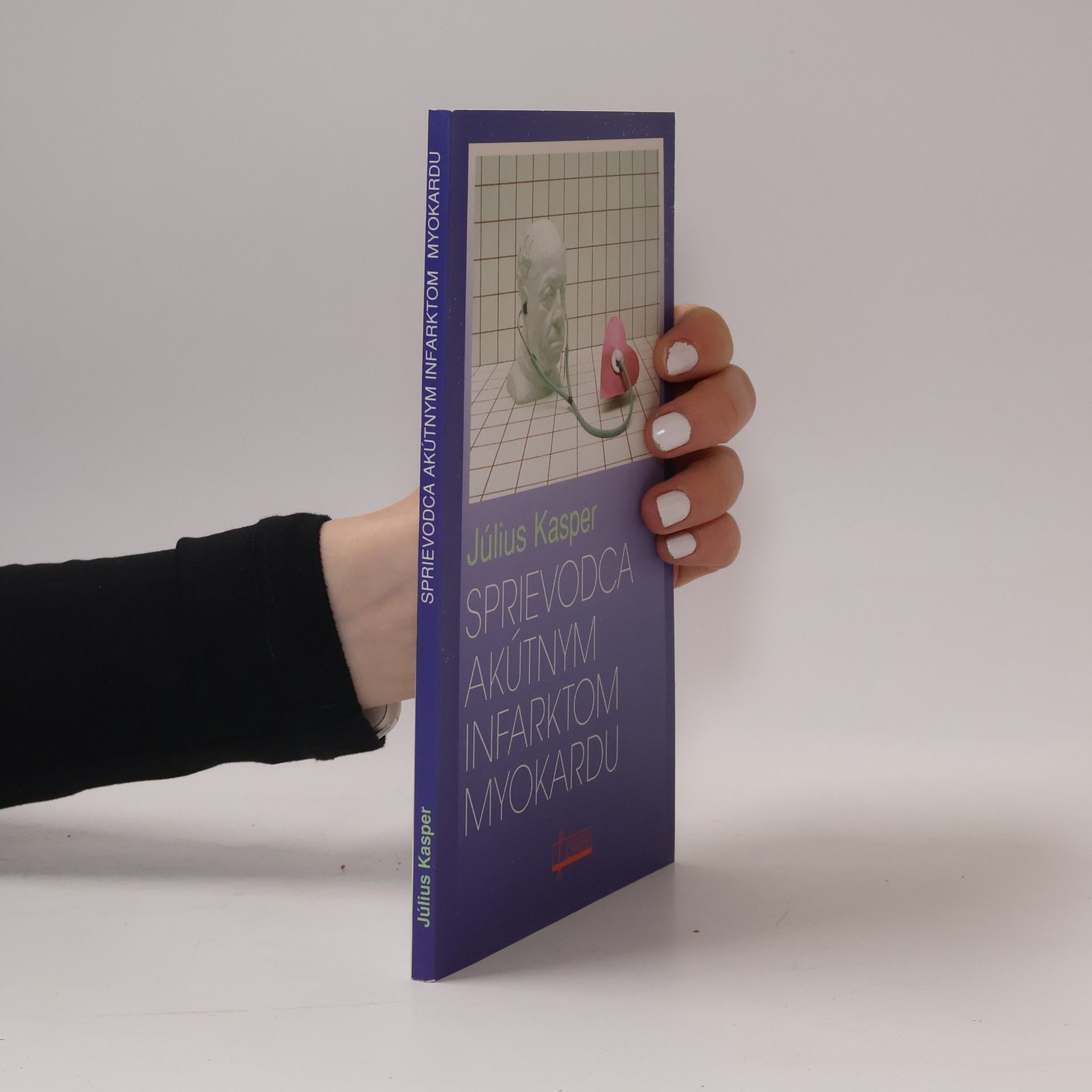 Július Kasper Sprievodca akútnym infarktom myokardu