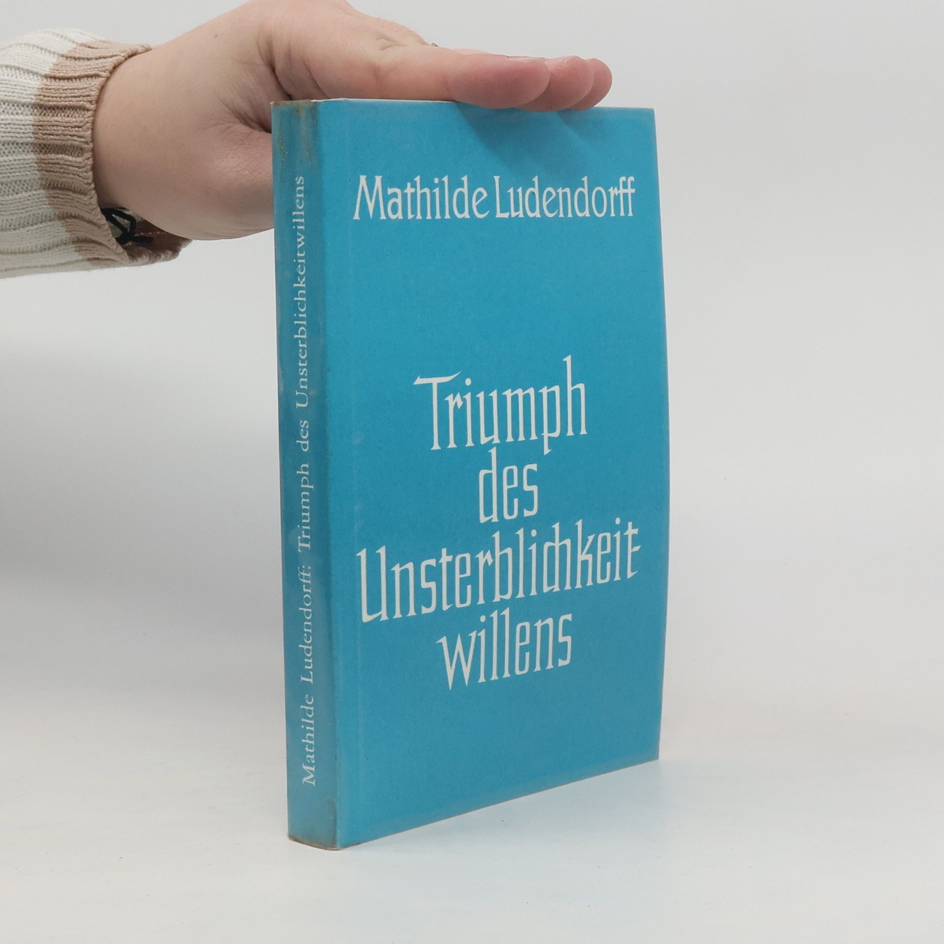 Triumph Des Unsterblichkeitswillens