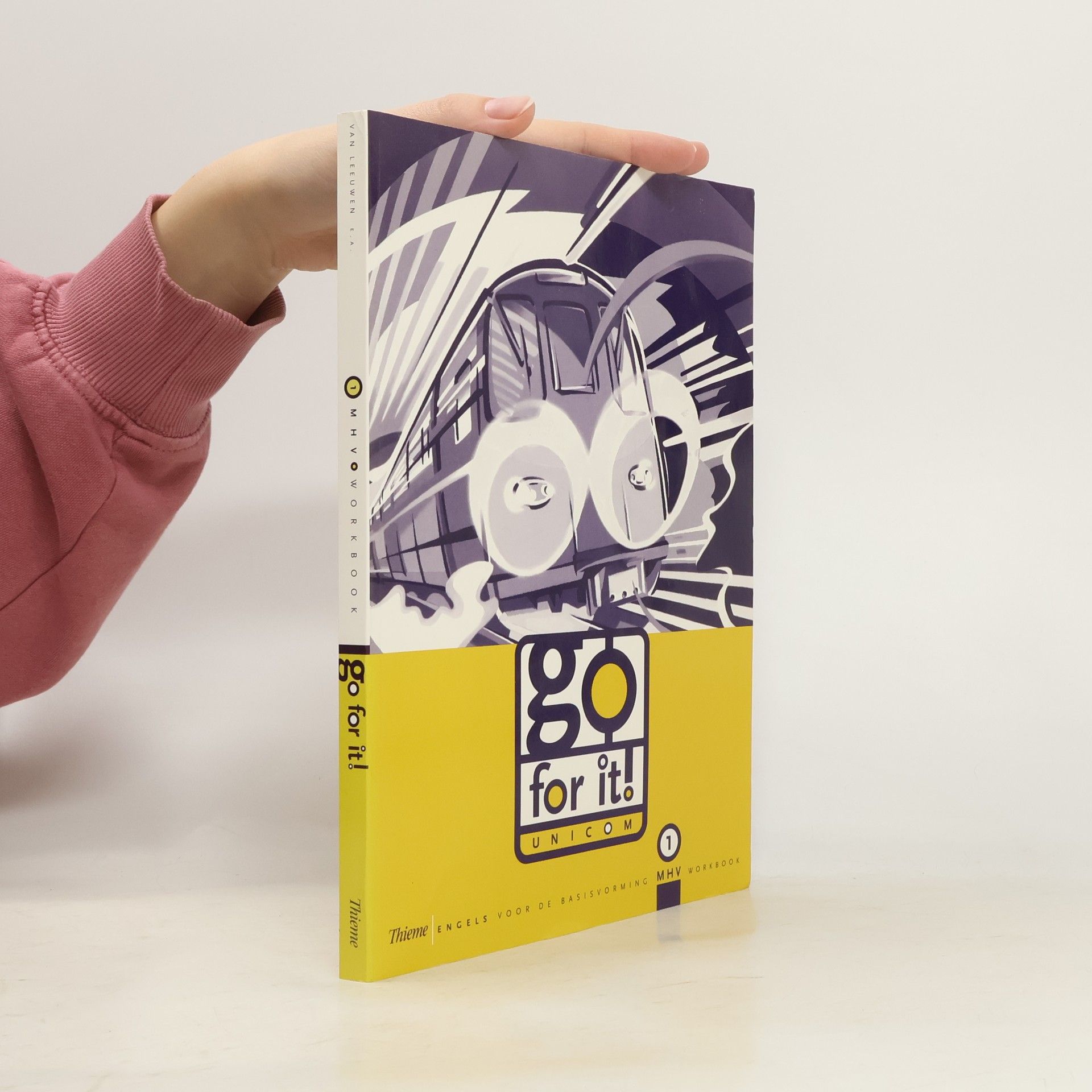 W. L. M. E. van Leeuwen Unicom - 1: Go for it!