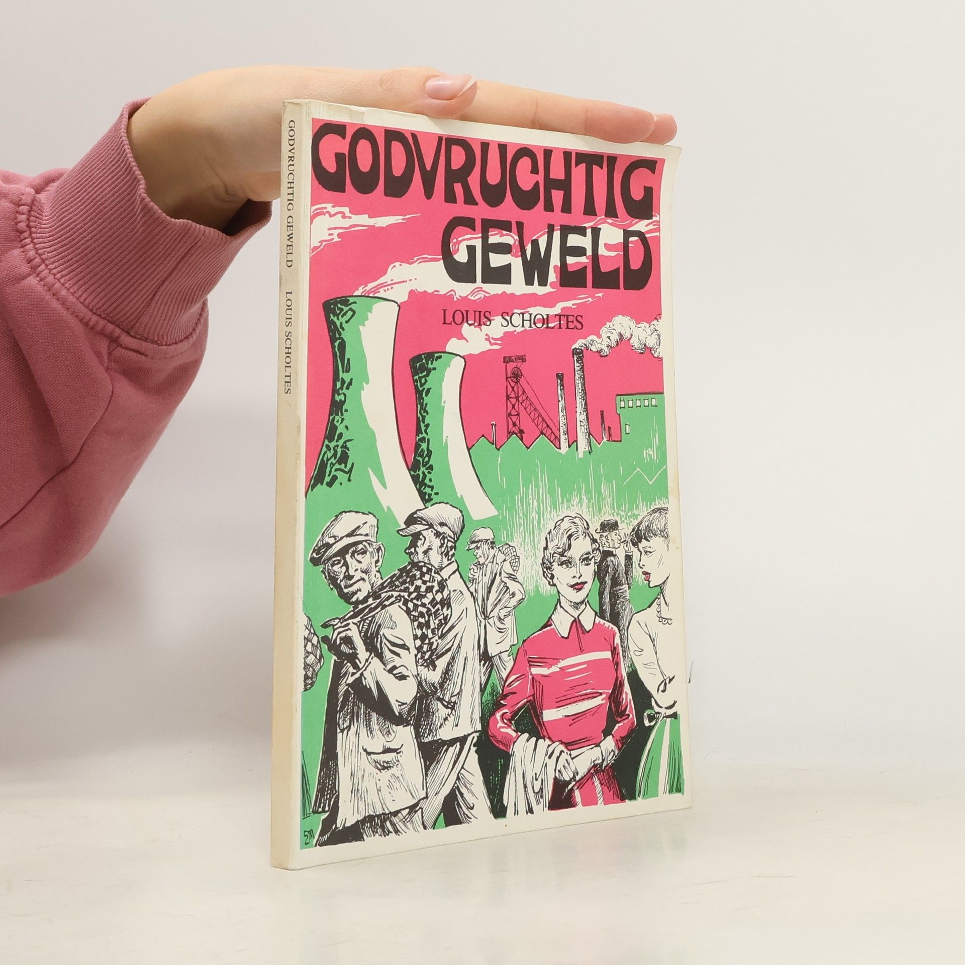 Louis Scholtes Godvruchtig geweld