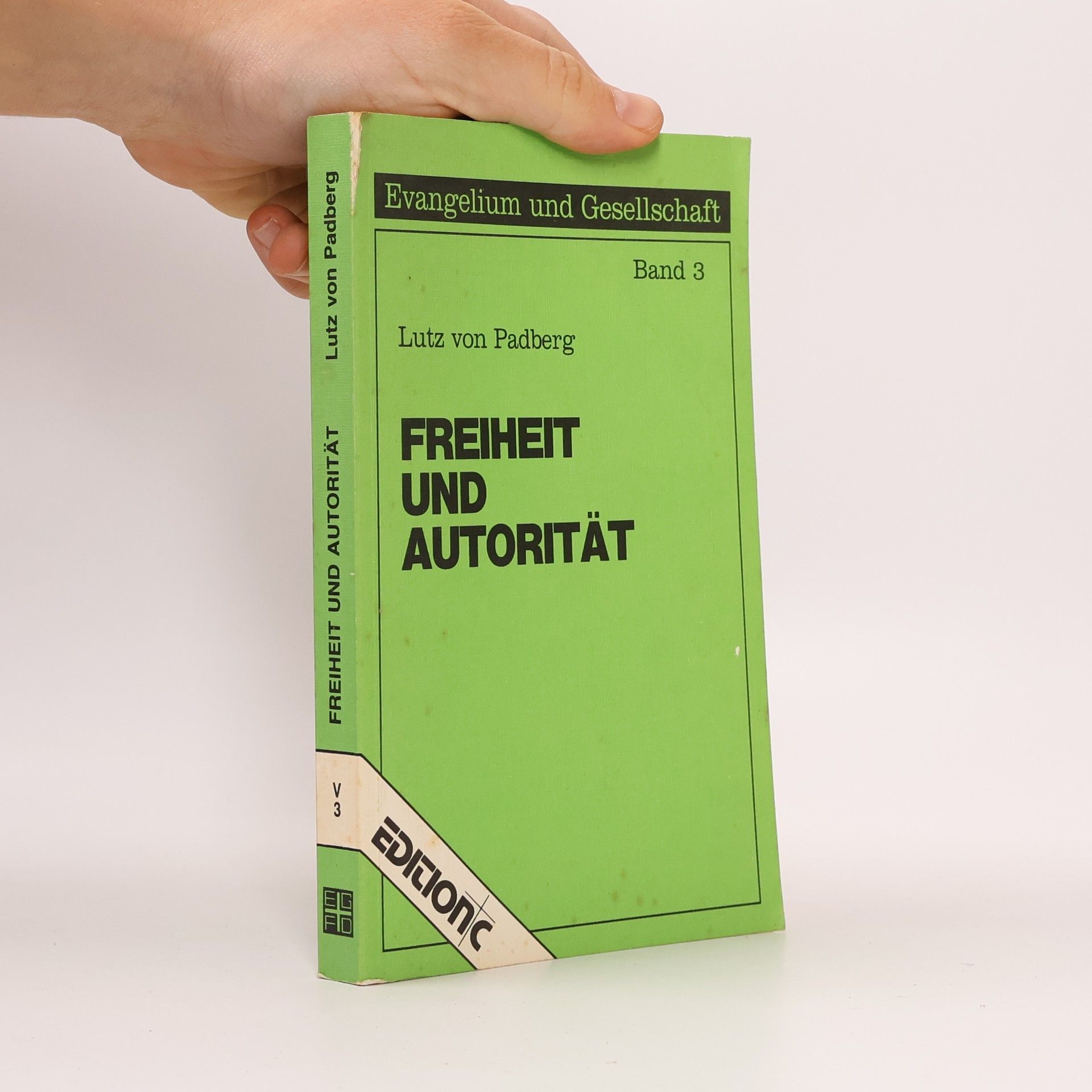 Lutz E. von Padberg Freiheit und Autorität