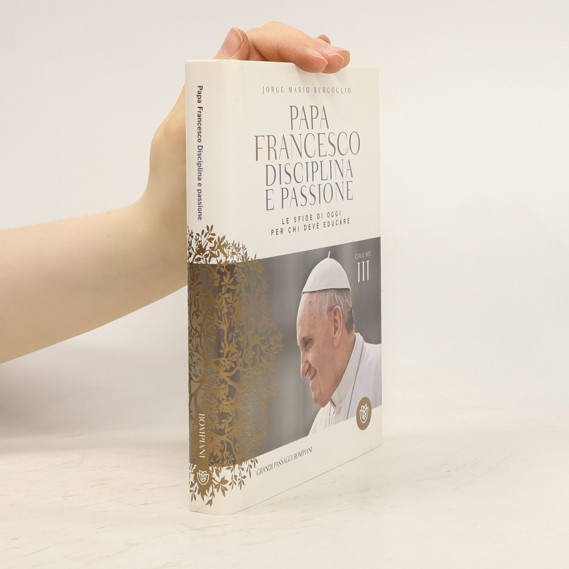 Educare - 3: Disciplina e passione