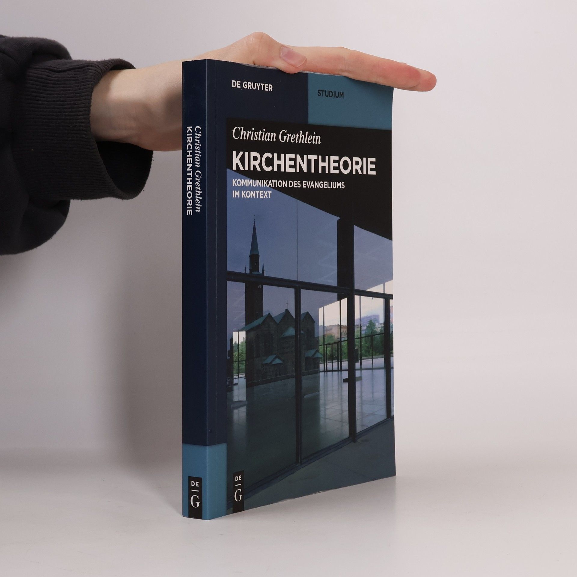 Christian Grethlein De Gruyter Studium: Kirchentheorie