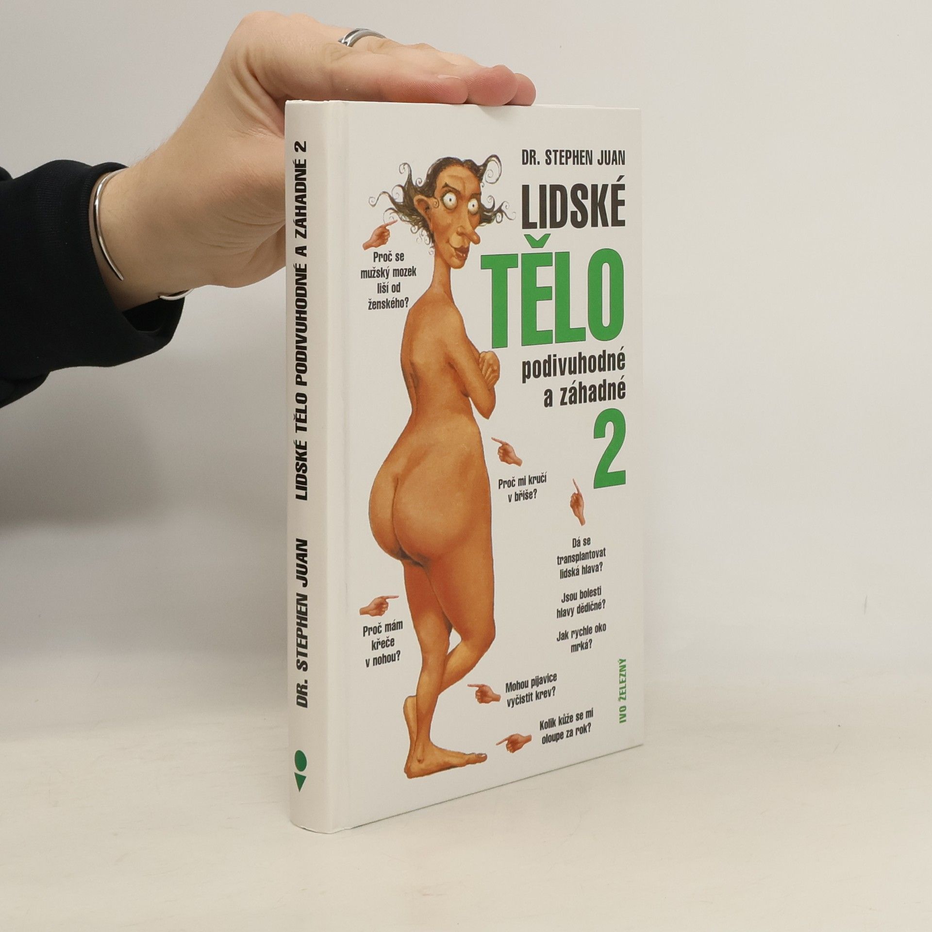 Stephen Juan Lidské tělo podivuhodné a záhadné 2