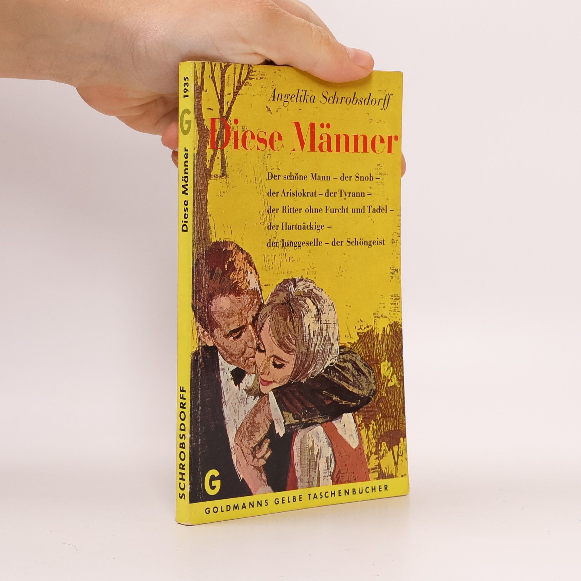 Angelika Schrobsdorff Diese Männer