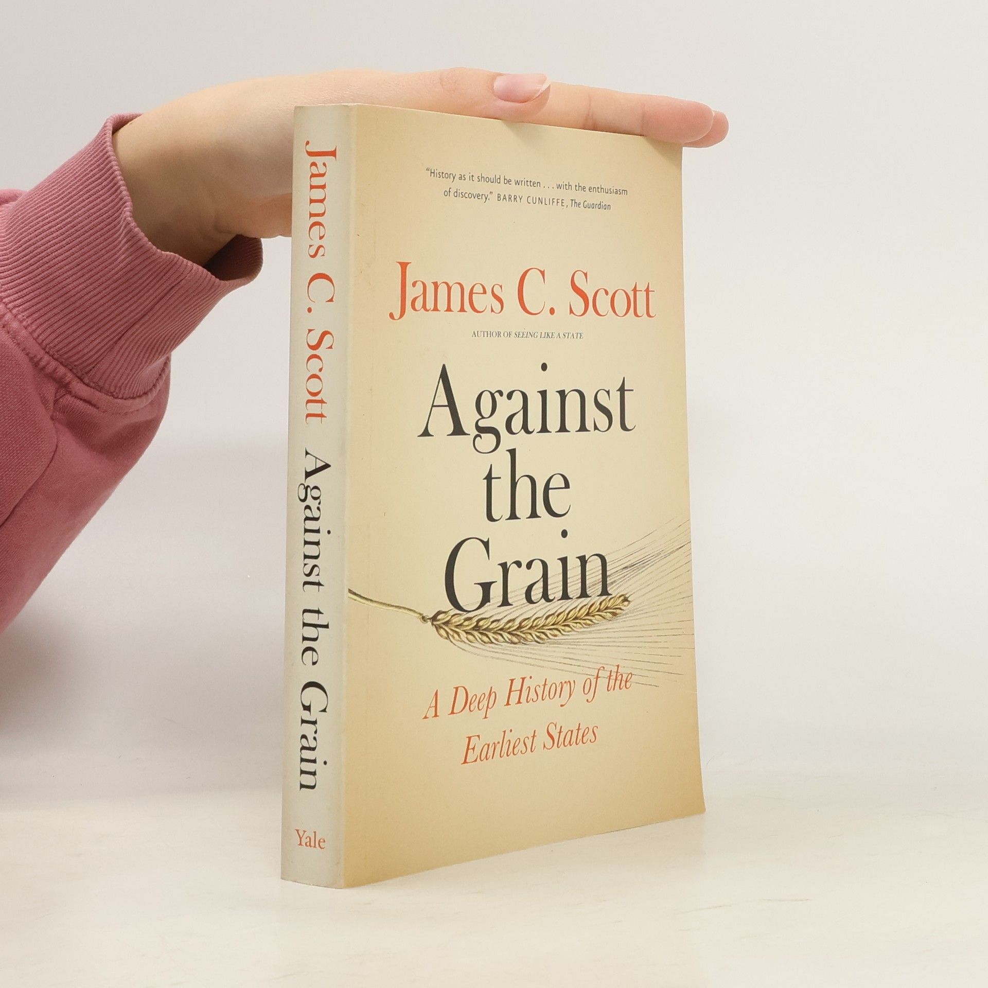 James C. Scott Against the Grain