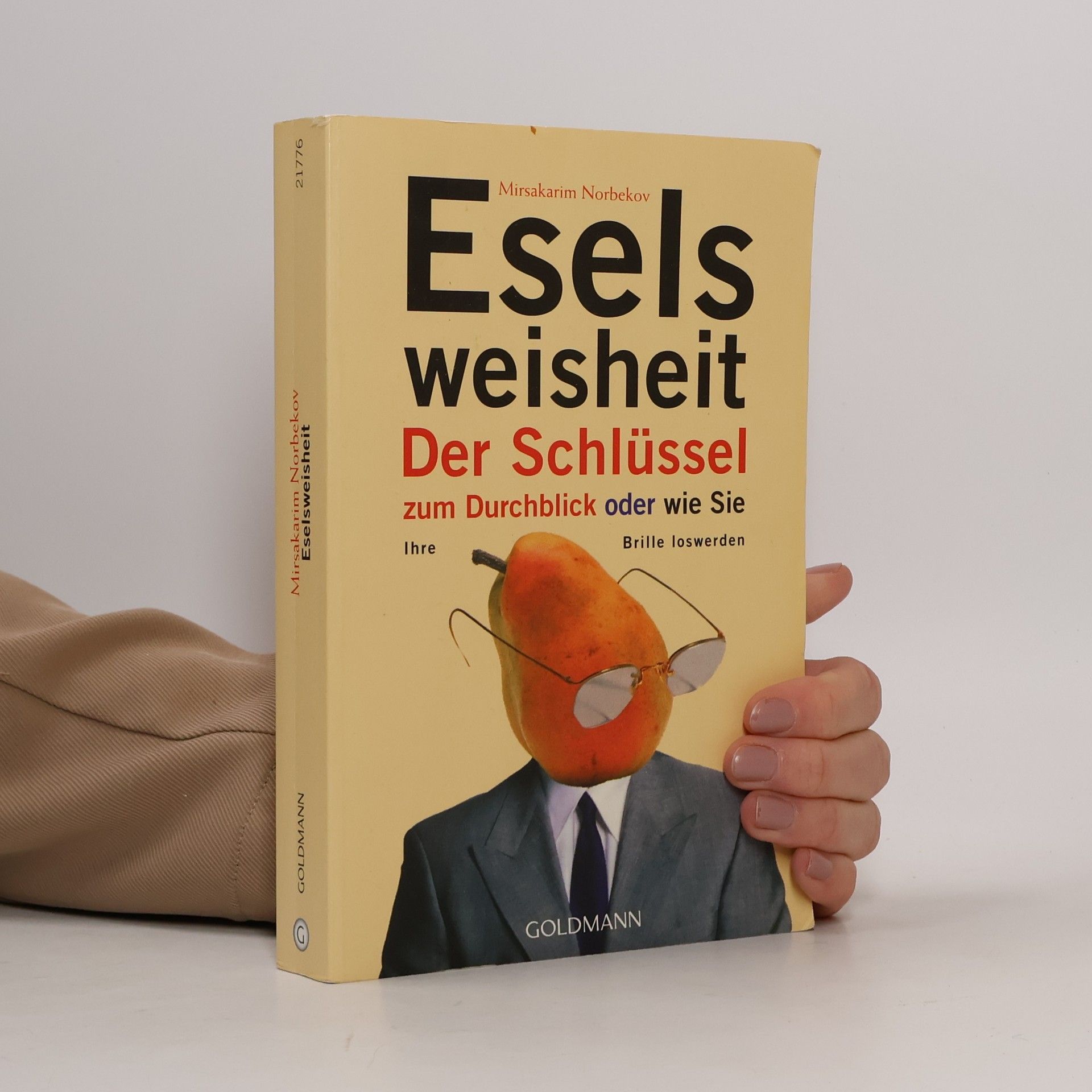 Mirzakarim Norbekov Eselsweisheit
