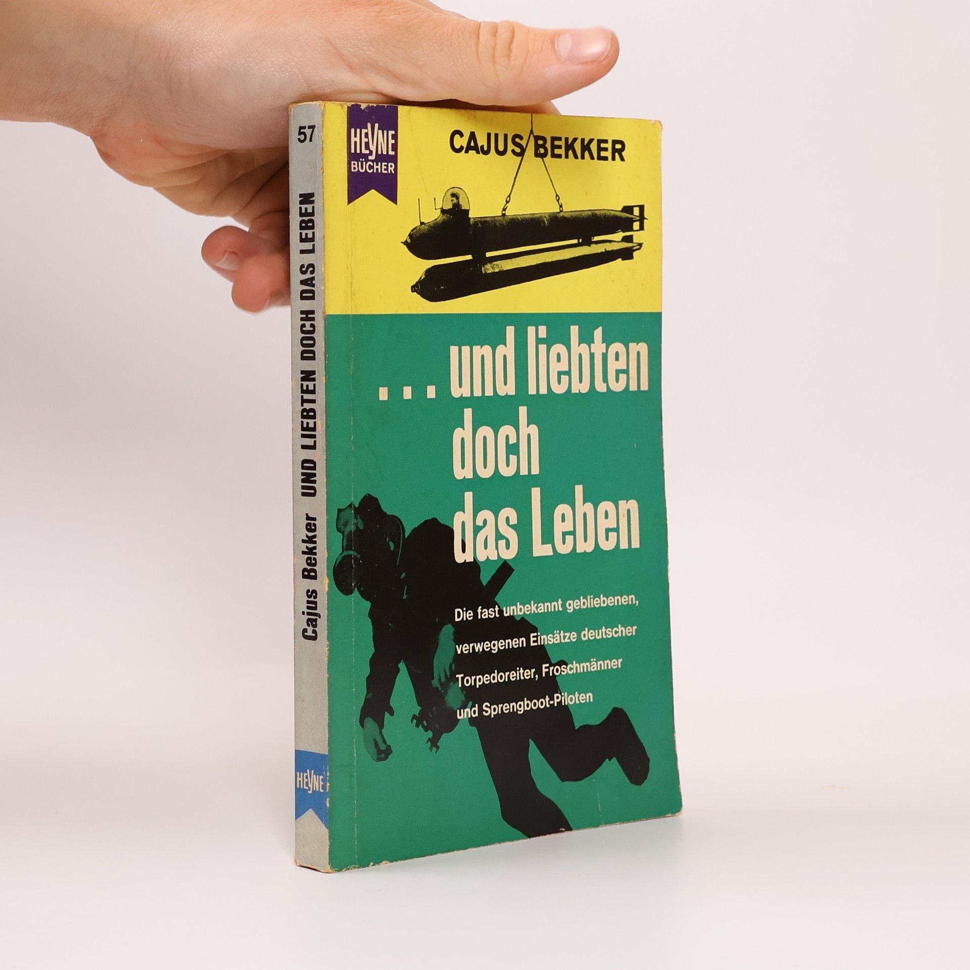 Cajus Bekker ...und liebten doch das Leben