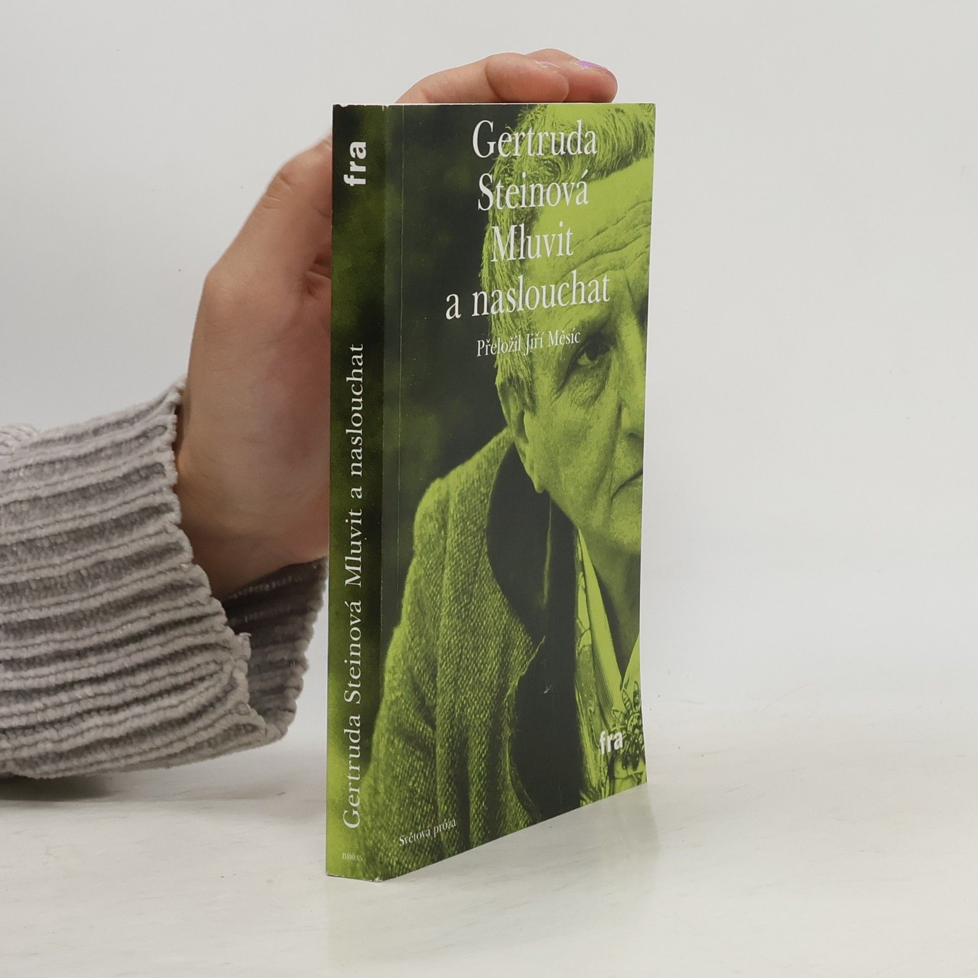 Gertrude Stein Mluvit a naslouchat