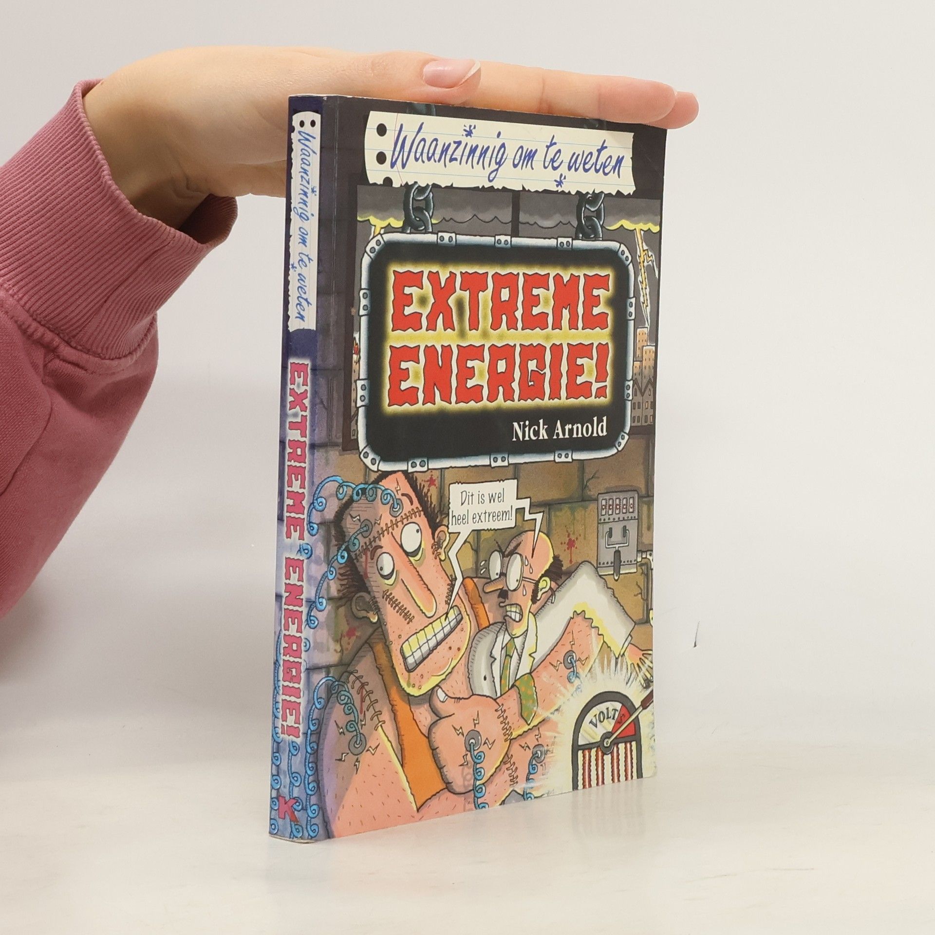 Waanzinnig om te weten: Extreme energie!