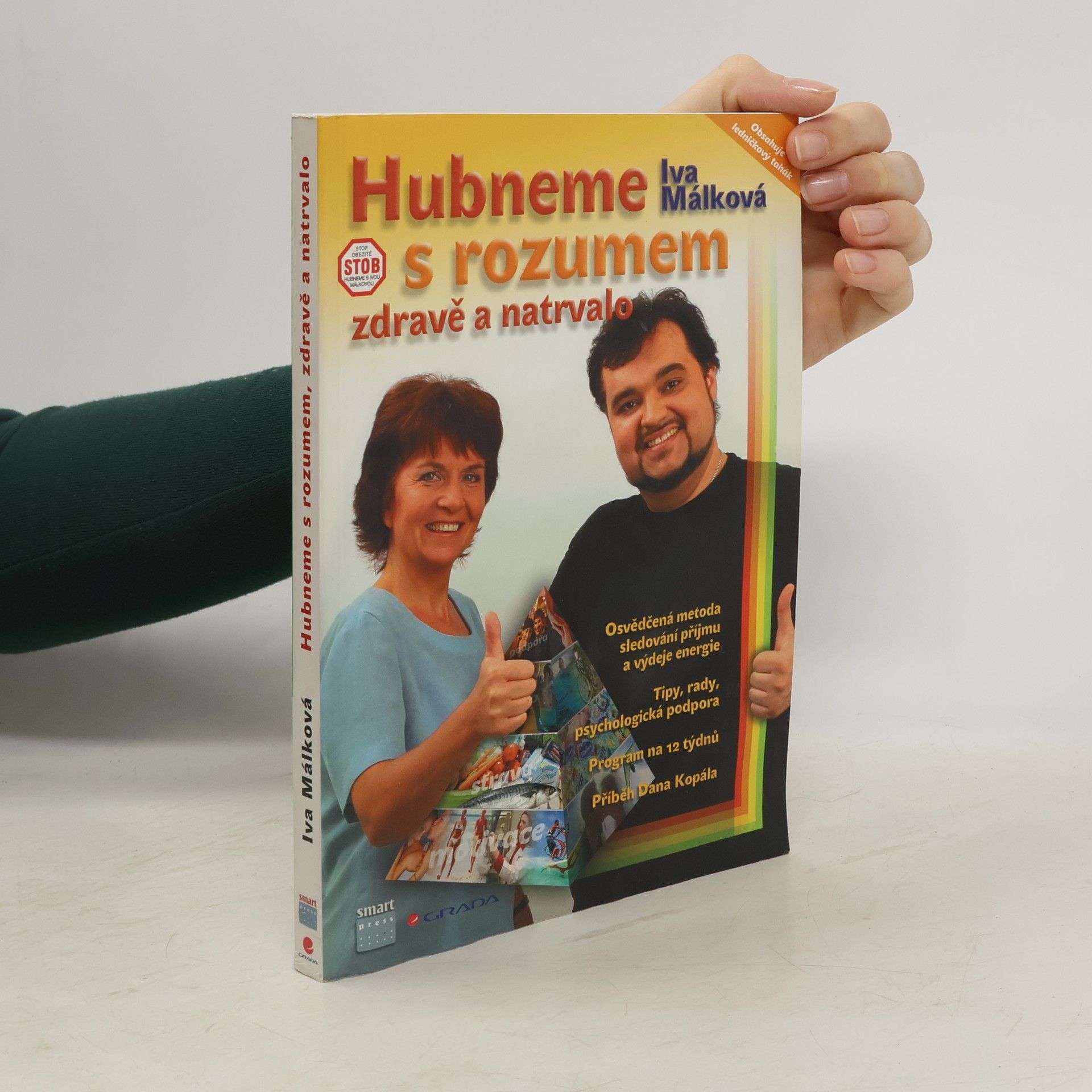 Hana Málková Hubneme s rozumem, zdravě a natrvalo