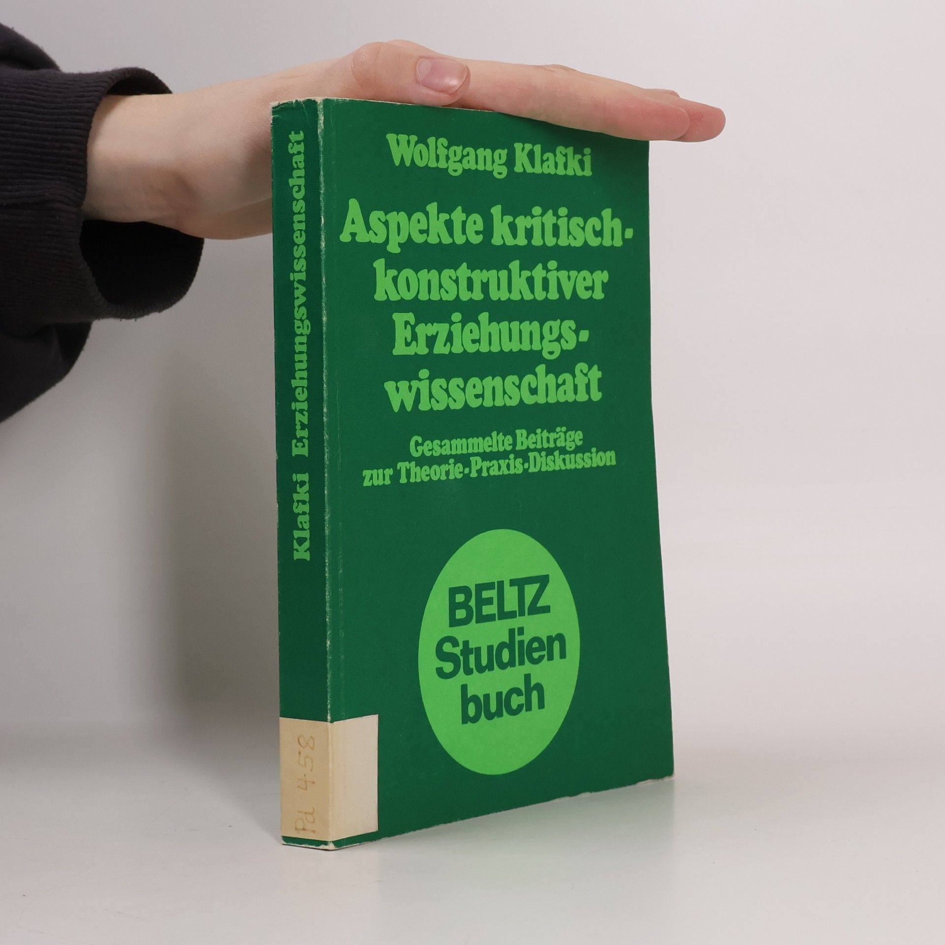 Wolfgang Klafki Beltz Studienbuch: Aspekte kritisch-konstruktiver Erziehungswissenschaft