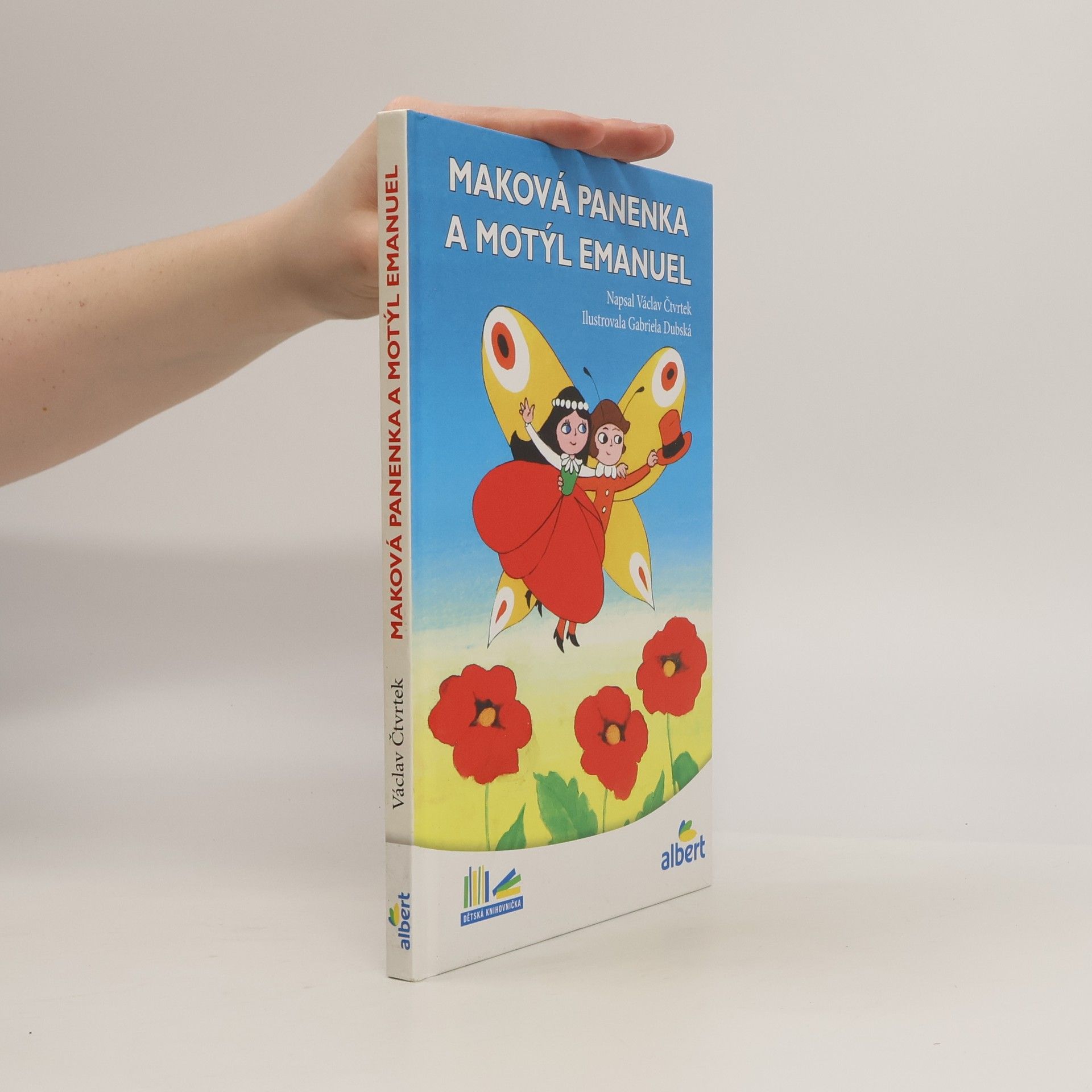Václav Čtvrtek Maková panenka a motýl Emanuel