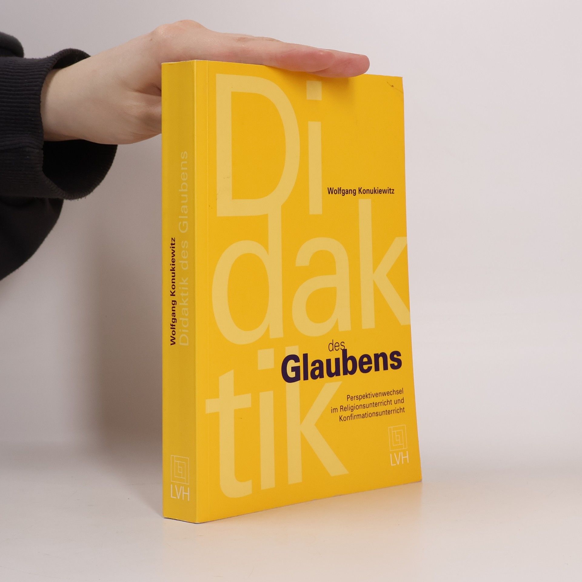 Wolfgang Konukiewitz Didaktik des Glaubens