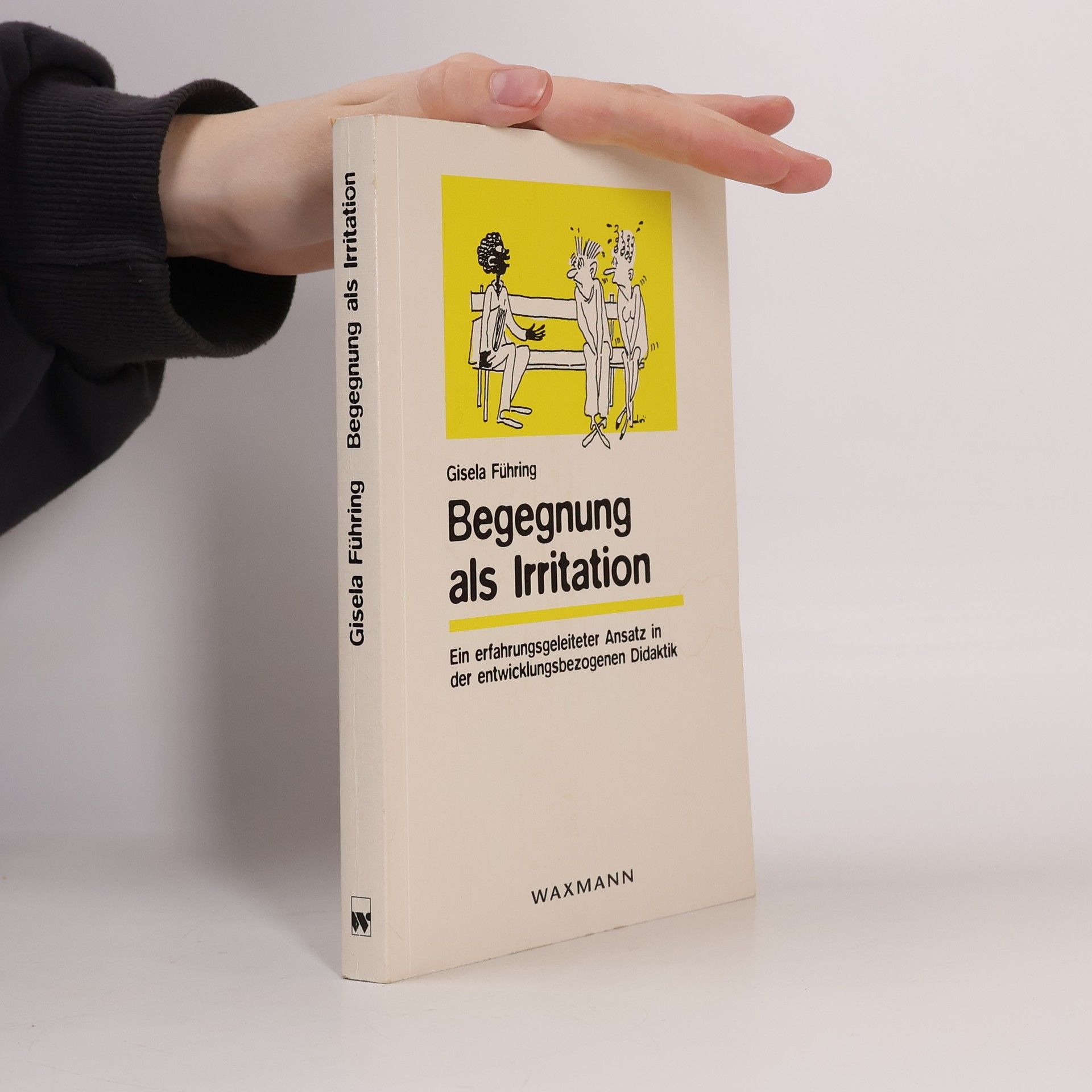 Gisela Führing Schriften der Arbeitsstelle Eine-Welt-Initiative: Begegnung als Irritation