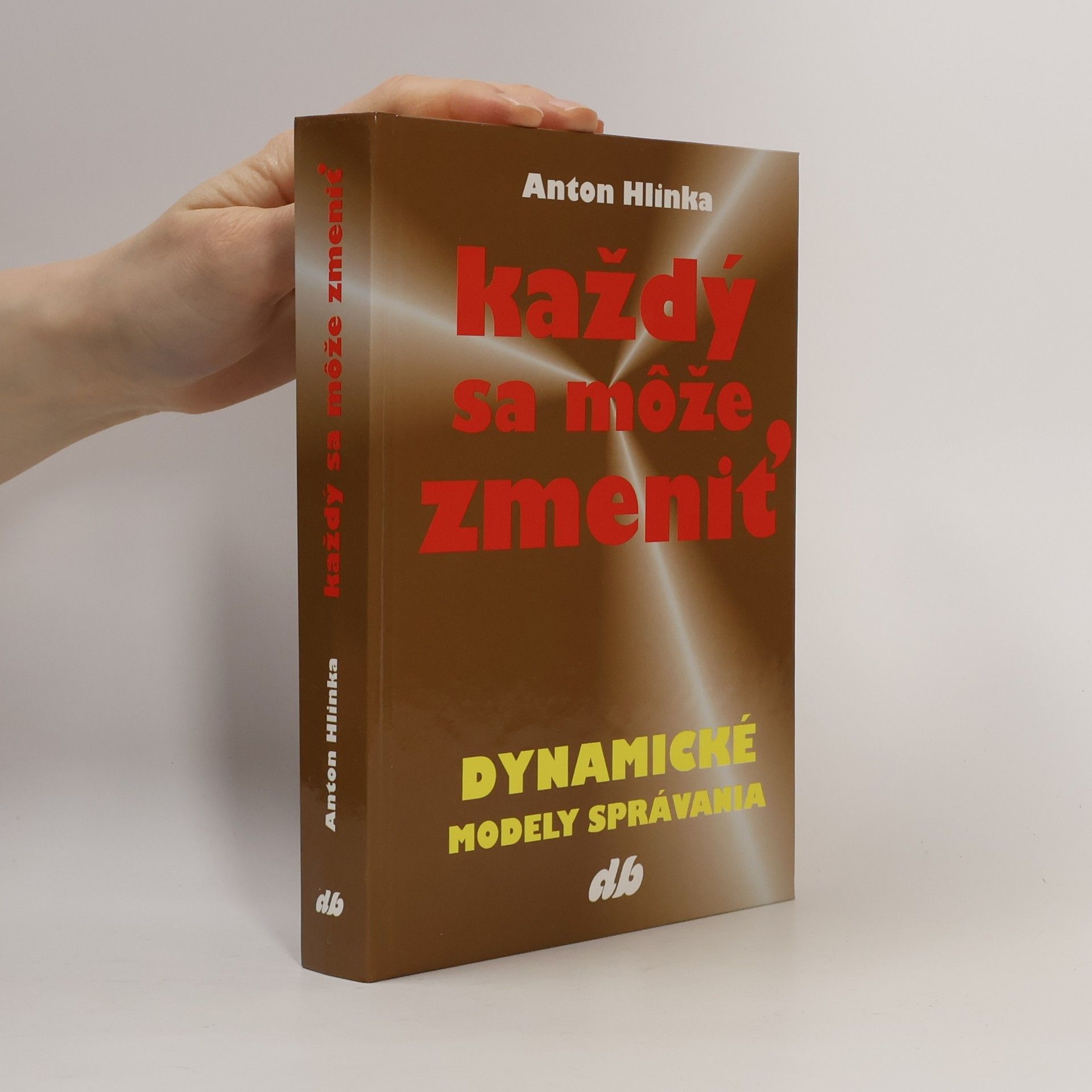 Každý sa môže zmeniť - Dynamické modely správania