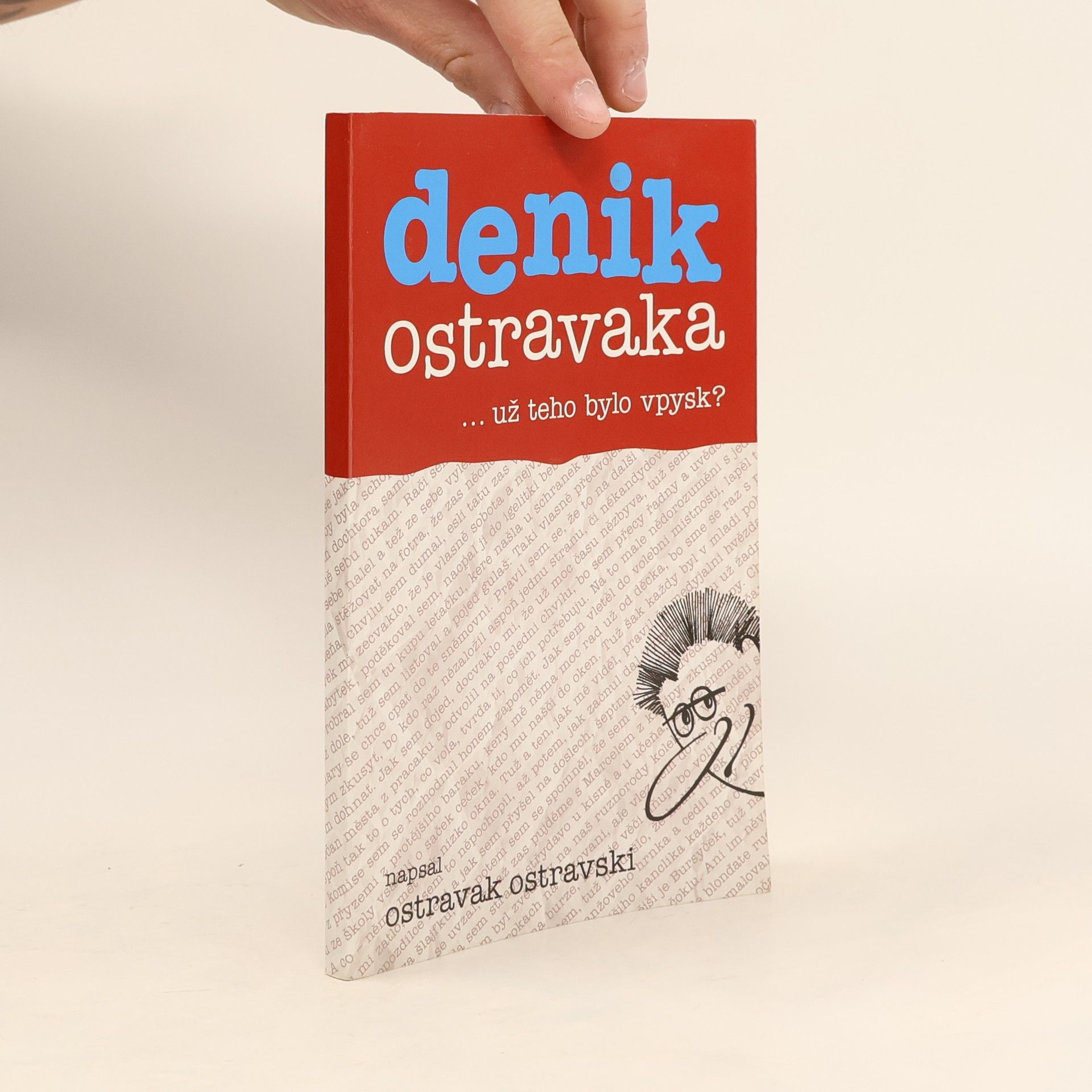 Ostravak Ostravski Denik Ostravaka...už teho bylo vpysk?