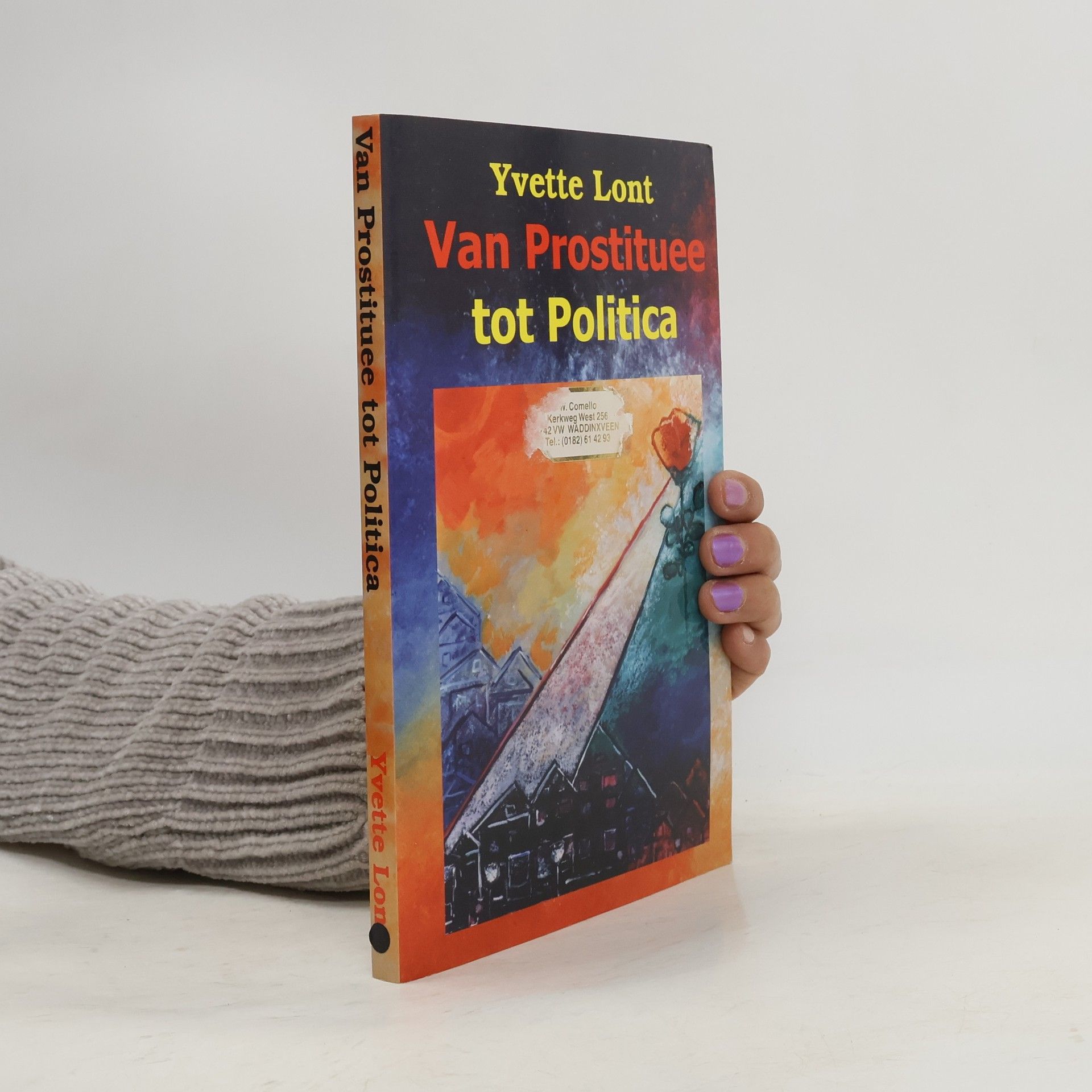 Yvette Lont Van prostituee tot politica