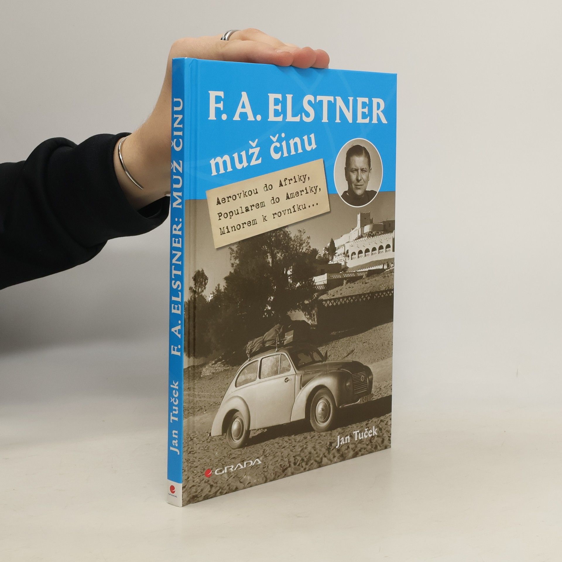 Jan Tuček F.A. Elstner - muž činu