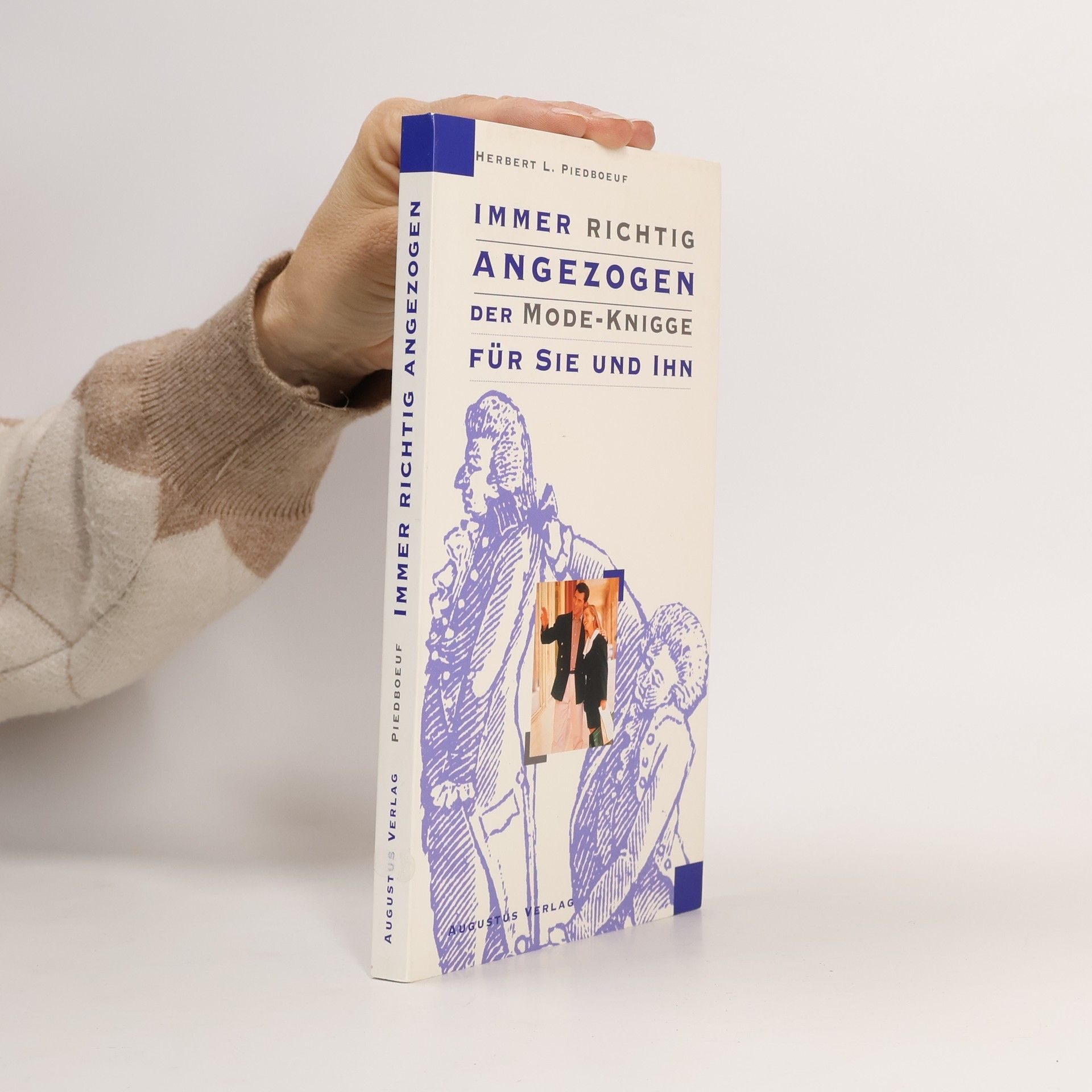 Herbert L. Piedboeuf Immer richtig angezogen