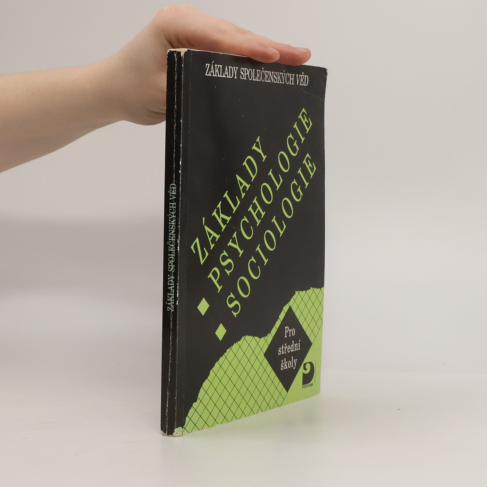 Ilona Gillernová Základy psychologie, sociologie. Základy společenských věd