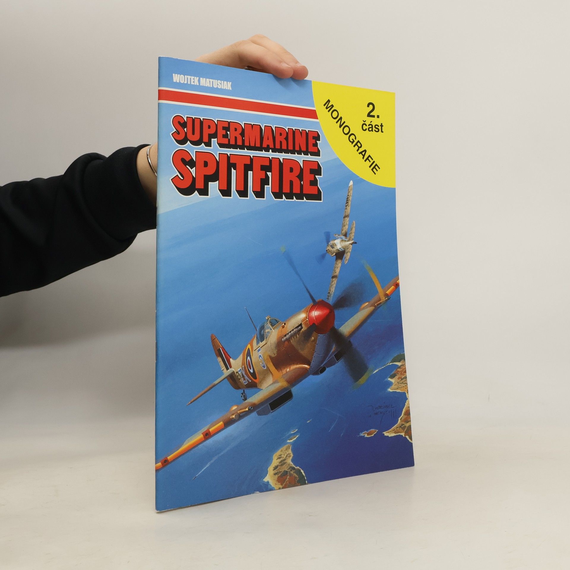 Wojtek Matusiak Supermarine Spitfire. Část 2